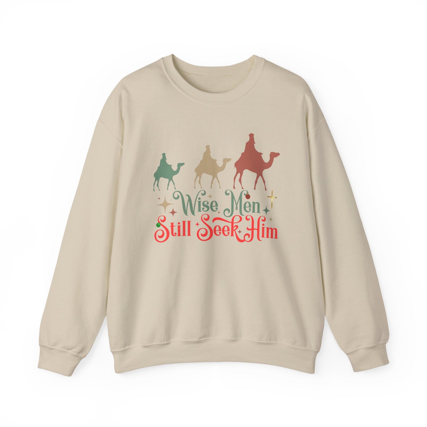 Wise Men Still Seek Him Crewneck Sweatshirt - Christmas Gift, Faith Sweatshirt, Biblical Inspiration, Jesus is the Reason for the Season - Sweet Baby Jeez Teez