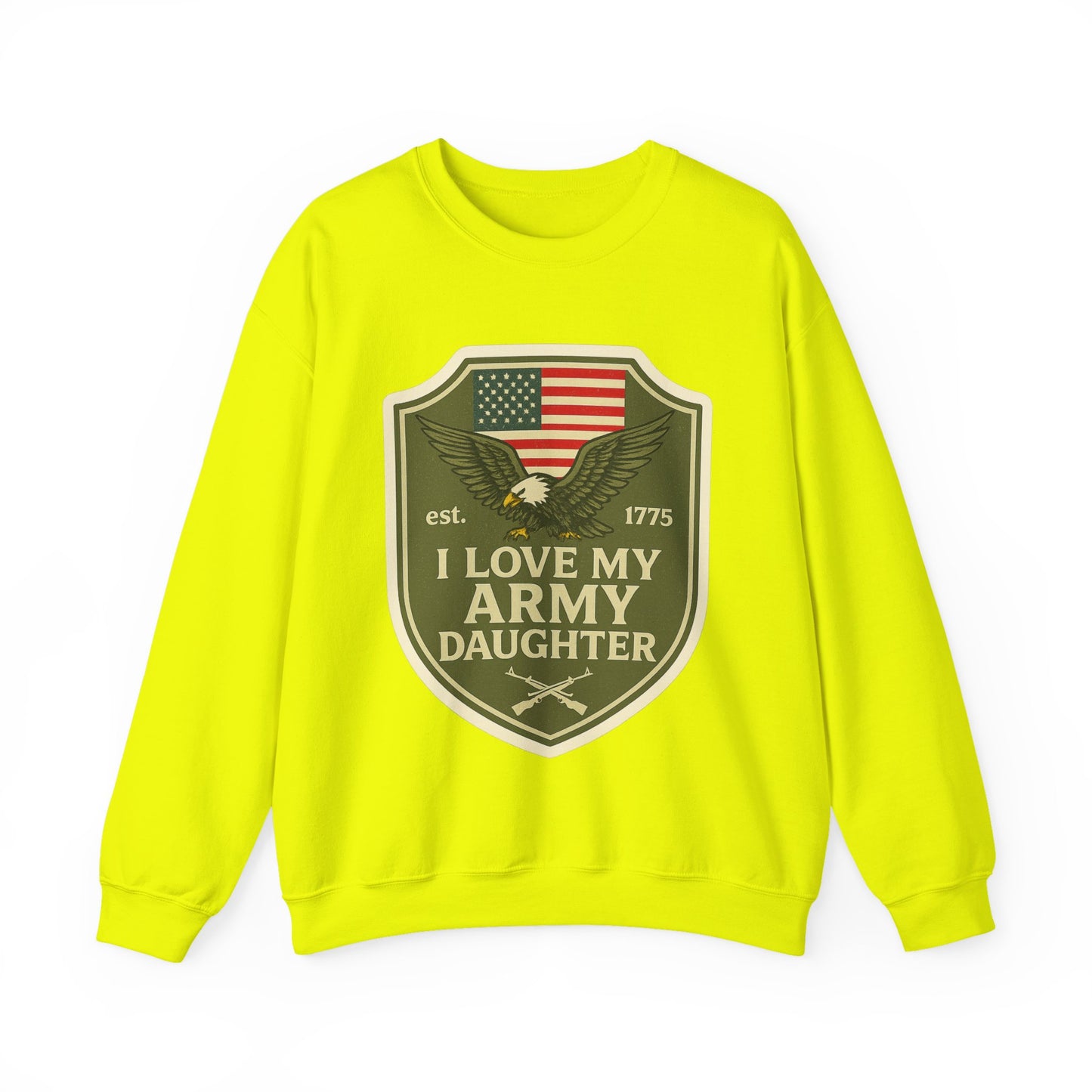 "I Love My Army Daughter" Patriotic Crewneck Sweatshirt for Army Military Parents