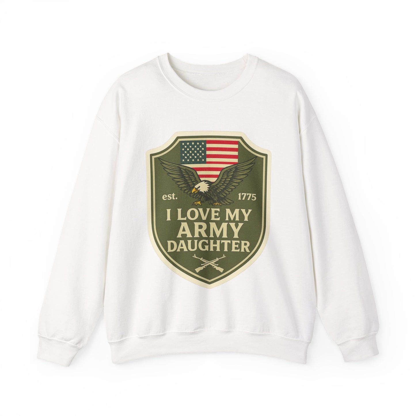 "I Love My Army Daughter" Patriotic Crewneck Sweatshirt for Army Military Parents