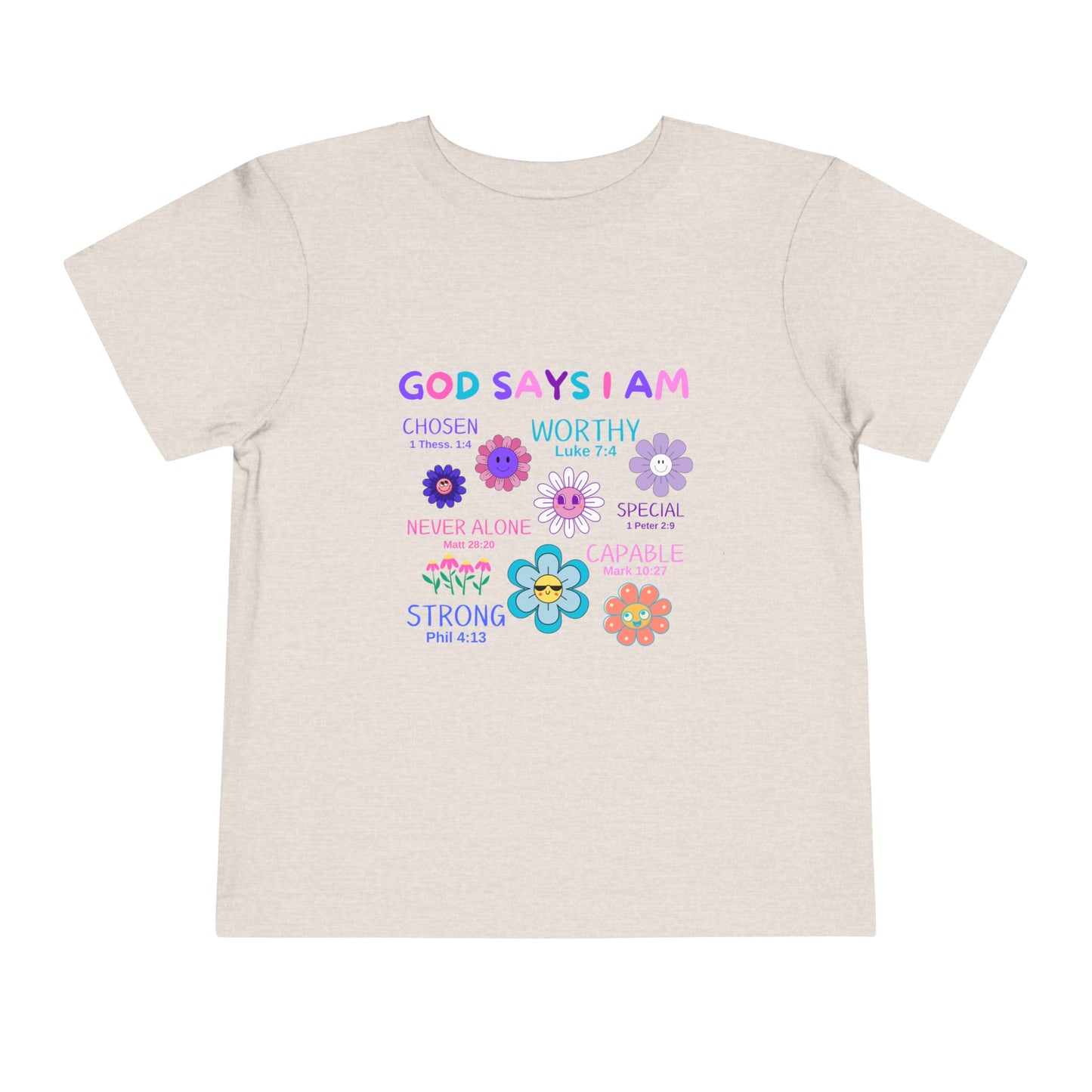 God Says I am Toddler Tshirt (Flower Logo) - Sweet Baby Jeez Teez