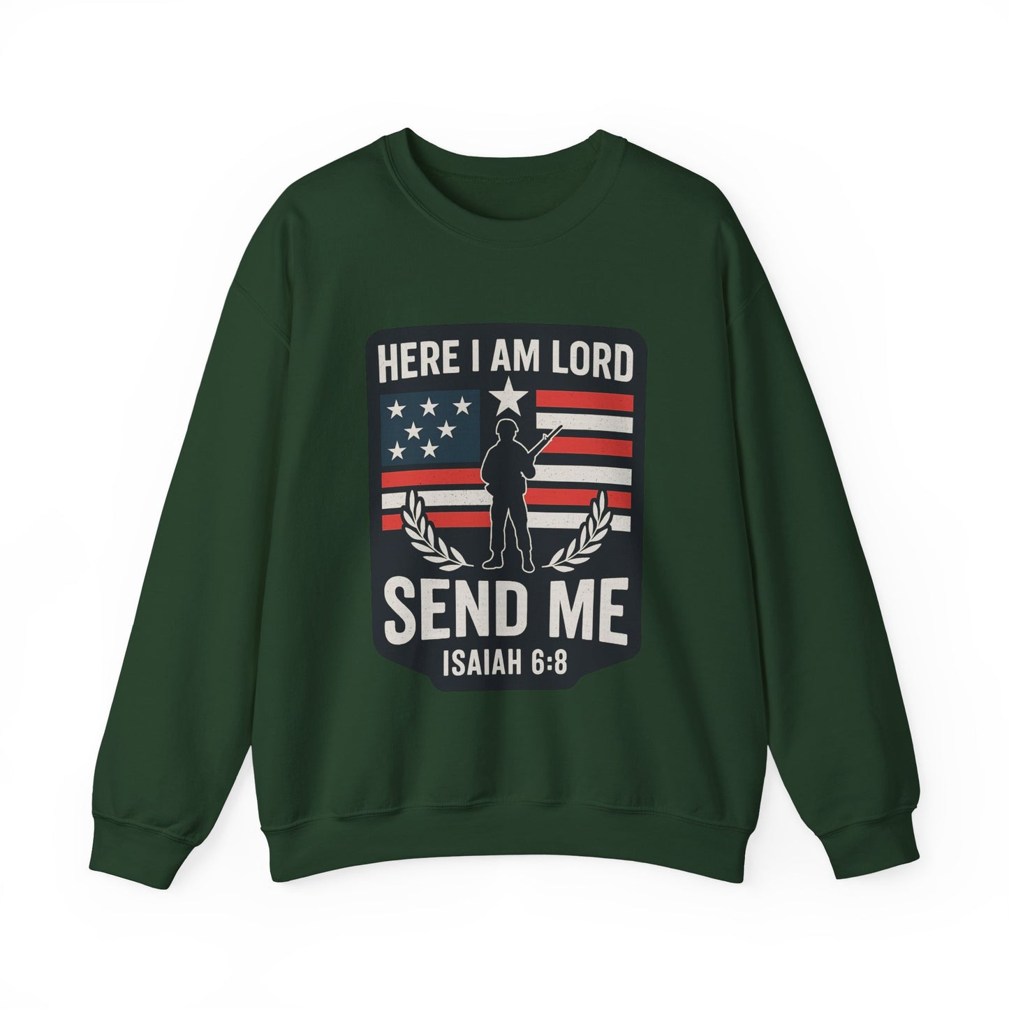"Here I Am Lord" Isaiah 6:8 Bible Verse Christian Sweatshirt (Soldier Logo)