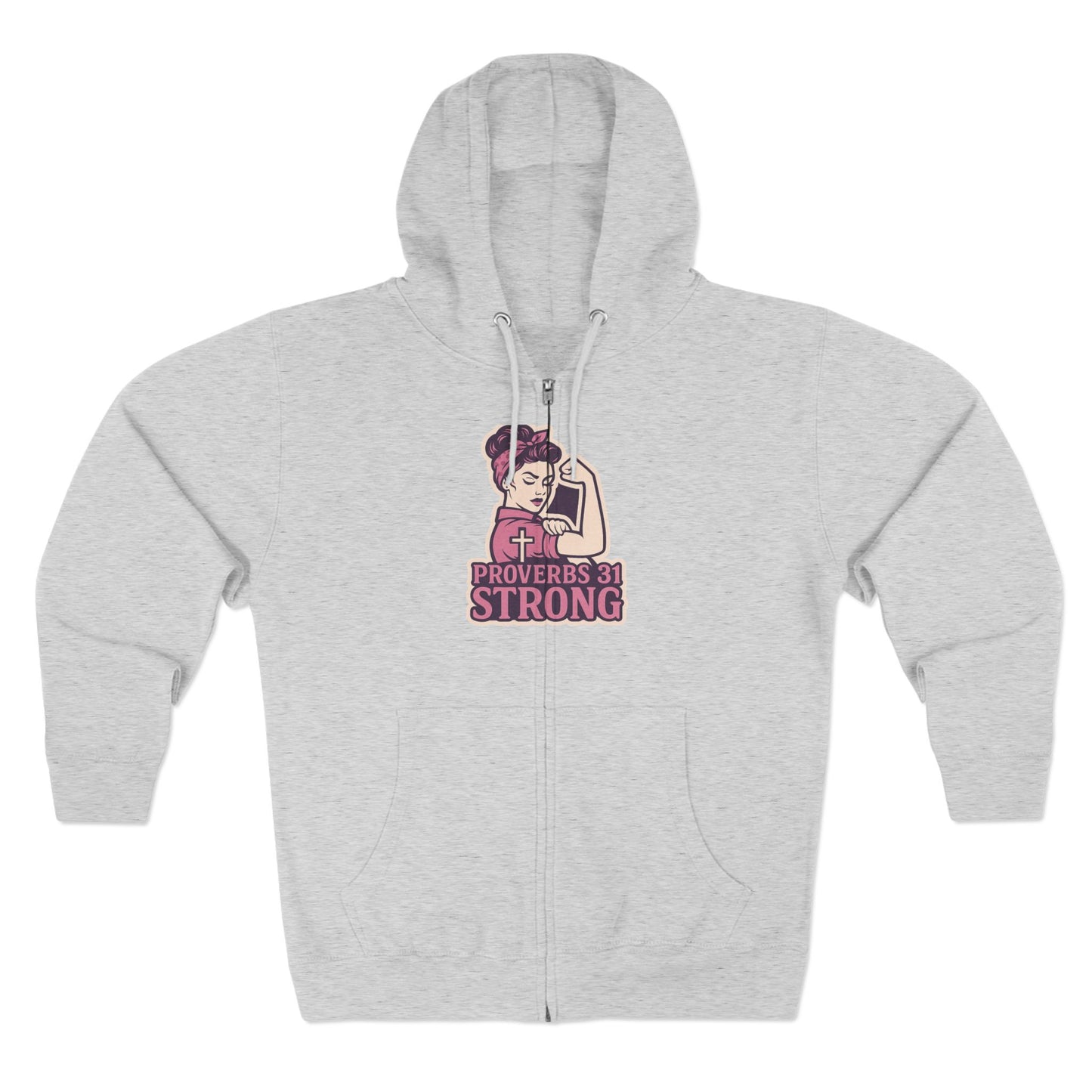 Proverbs 31 Strong Christian Women's Empowering Full-Zip Hoodie