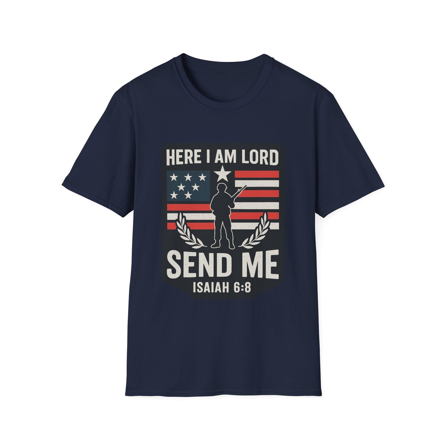 "Here I Am Lord" Isaiah 6:8 Bible Verse Christian Tshirt (Soldier Logo)