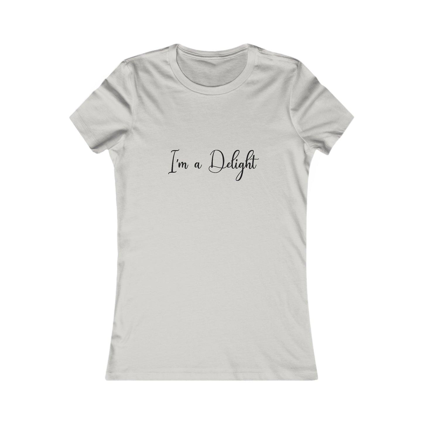 I'm a Delight Womens Fitted Tshirt (FP Black Logo) - Sweet Baby Jeez Teez