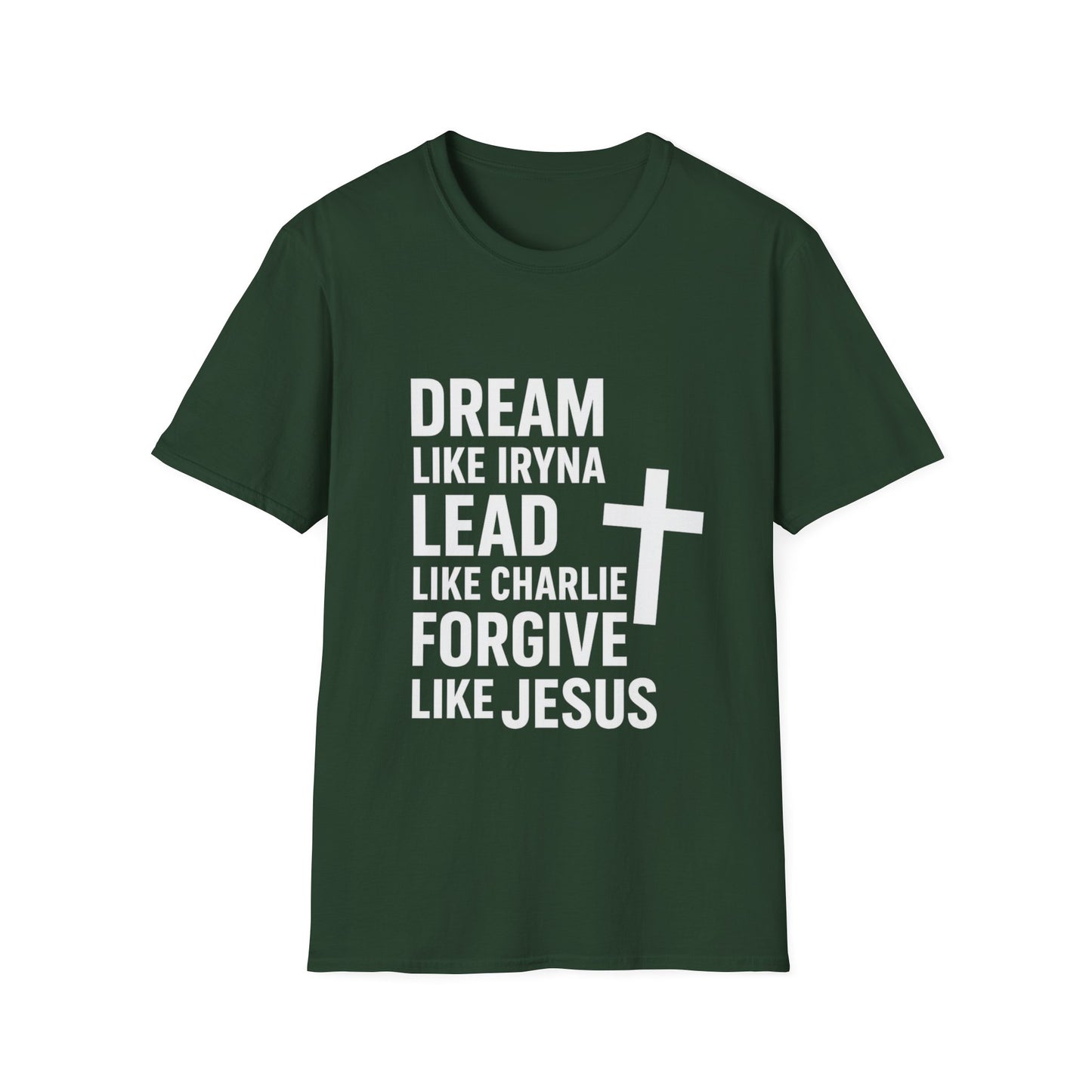 Dream, Lead, Forgive Men's Unisex Softstyle Tshirt (White Logo)