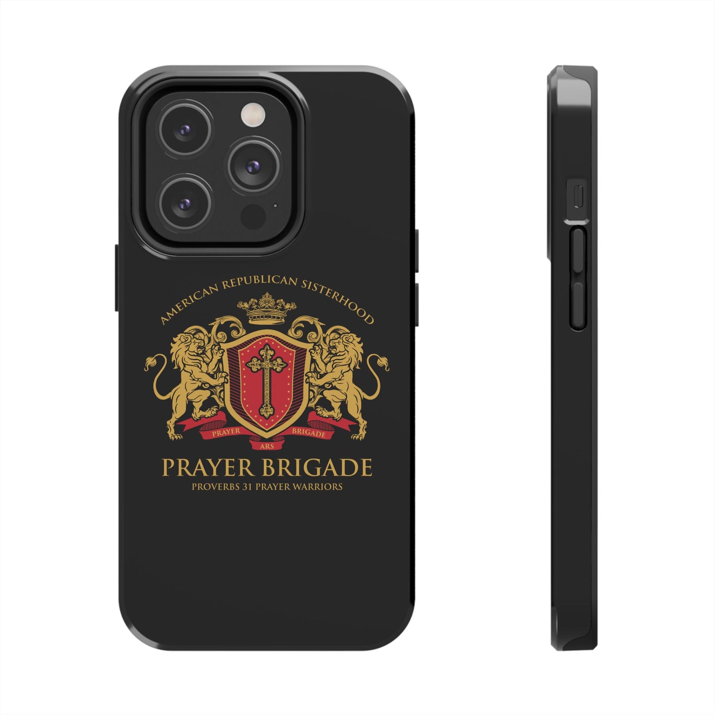 ARS Prayer Brigade Tough Phone Case (Black with Gold/Red Logo)