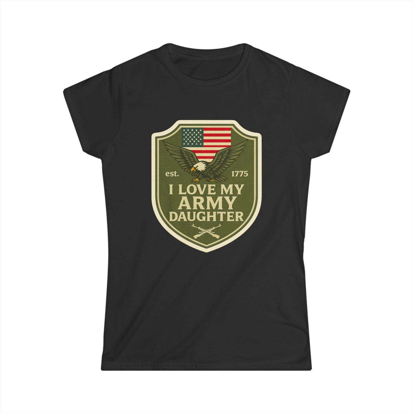 "I Love My Army Daughter" Patriotic Women's Fitted T-Shirt for Army Military Mom