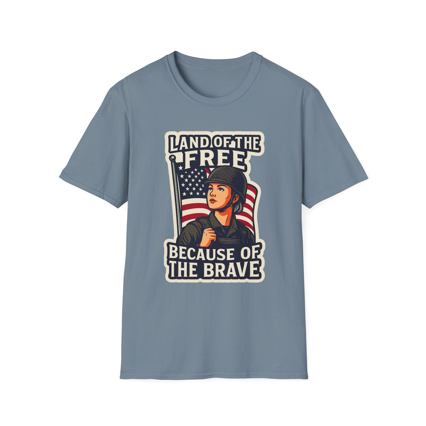 "Land of the Free because of the Brave" Patriotic Softstyle T-Shirt (Female Soldier)