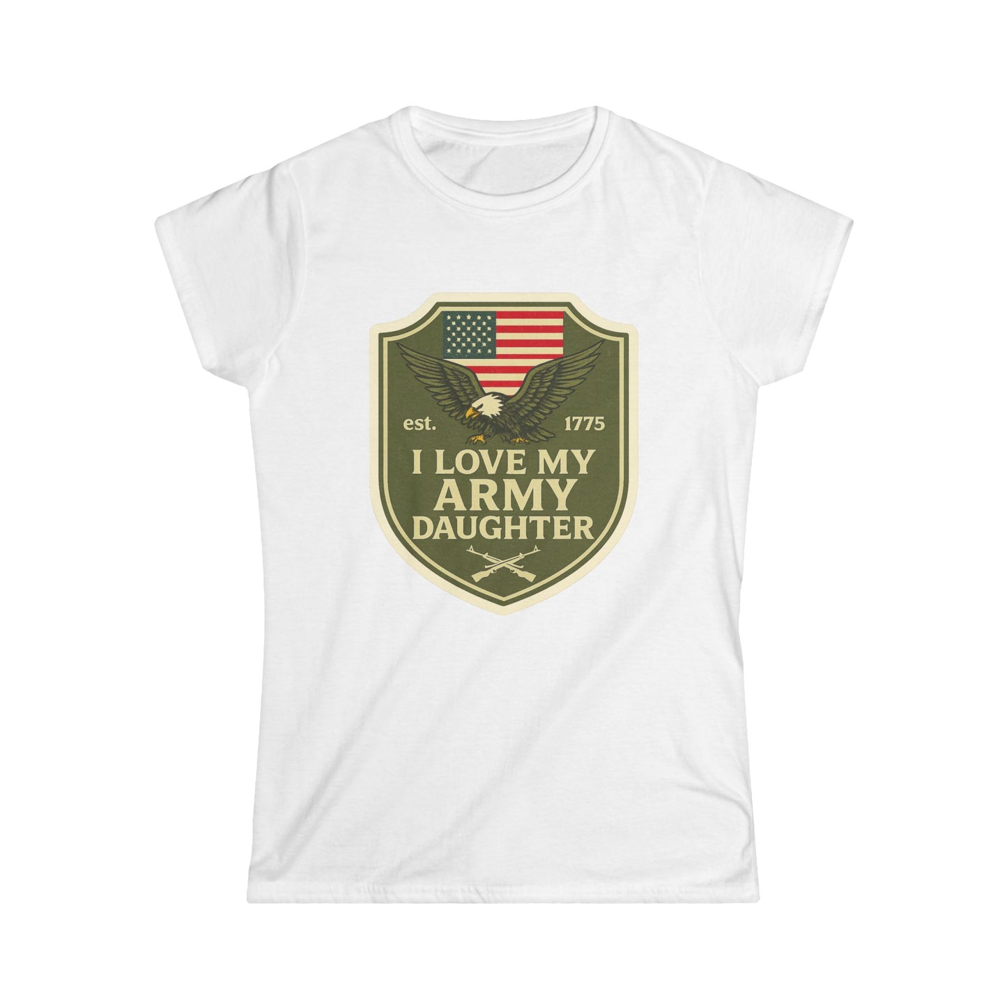 "I Love My Army Daughter" Patriotic Women's Fitted T-Shirt for Army Military Mom