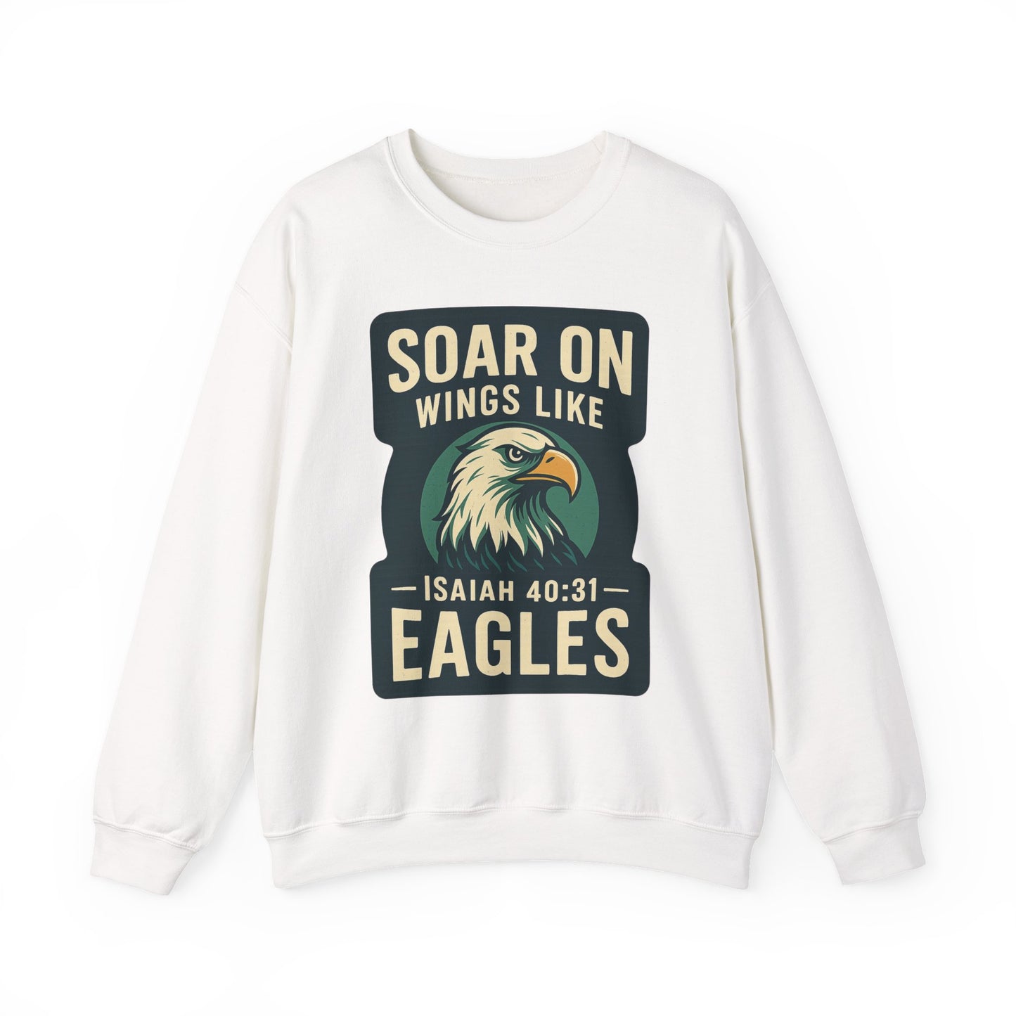 Isiah 40:31 "Soar on Wings" Bible Verse Sweatshirt