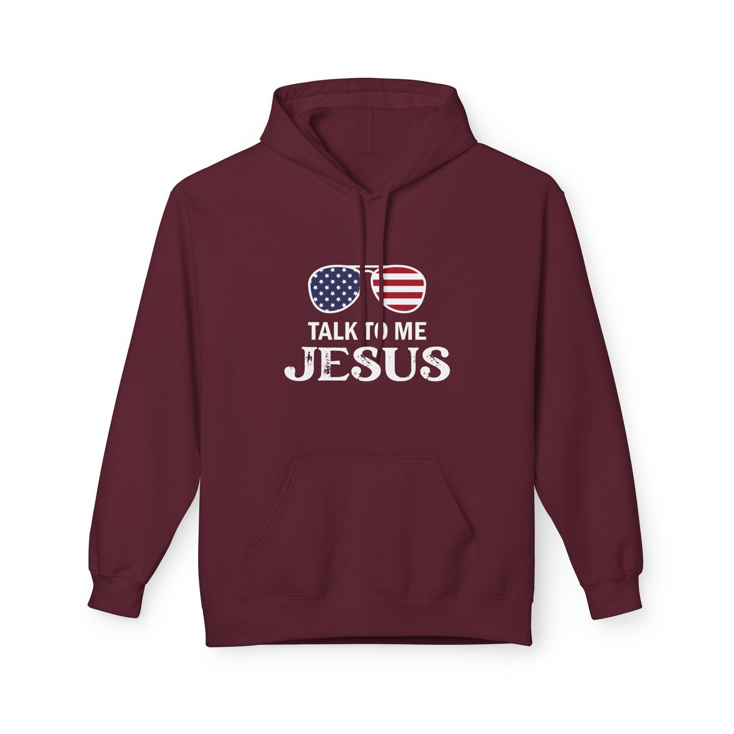 Patriotic "Talk to Me Jesus" Christian Fleece Hoodie