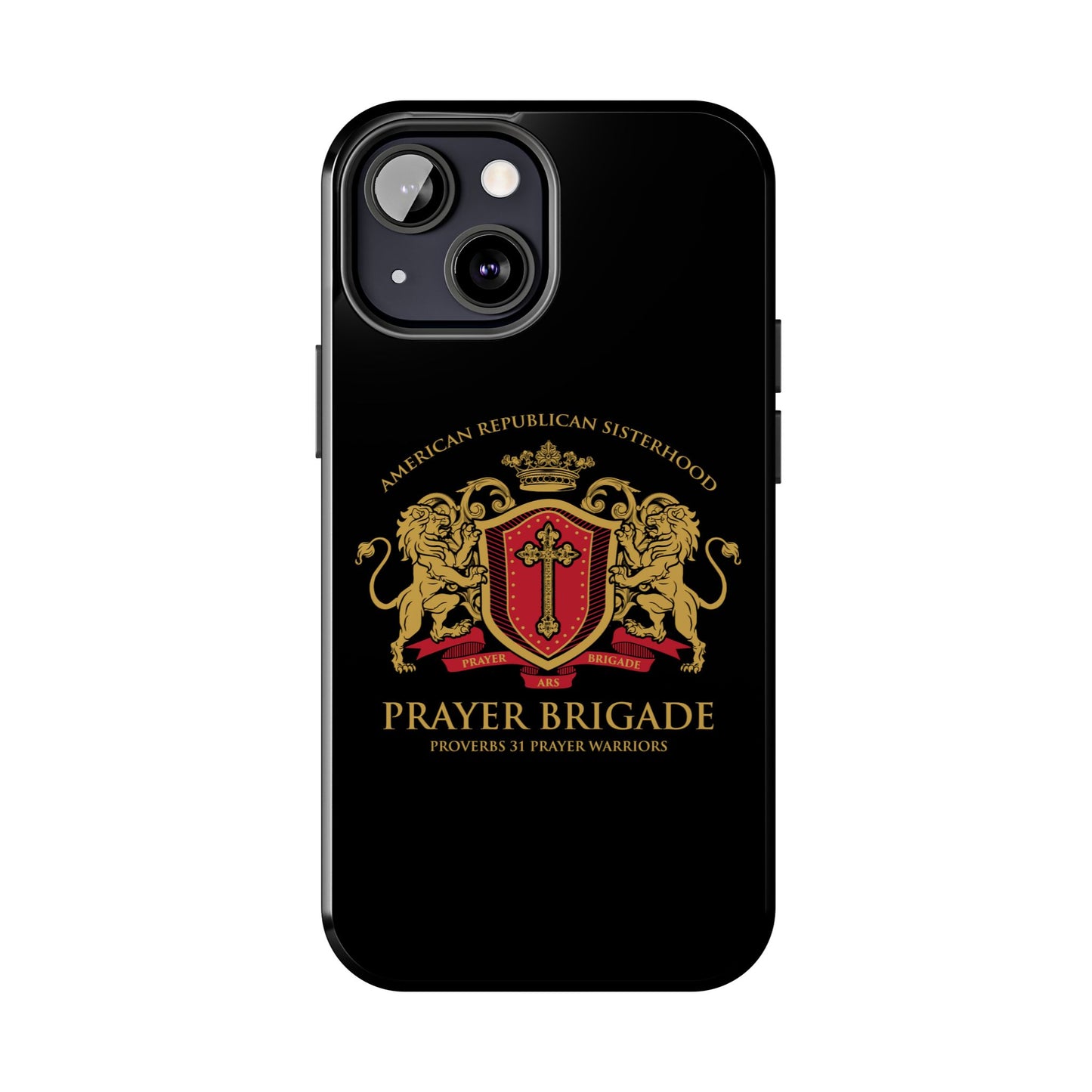 ARS Prayer Brigade Tough Phone Case (Black with Gold/Red Logo)