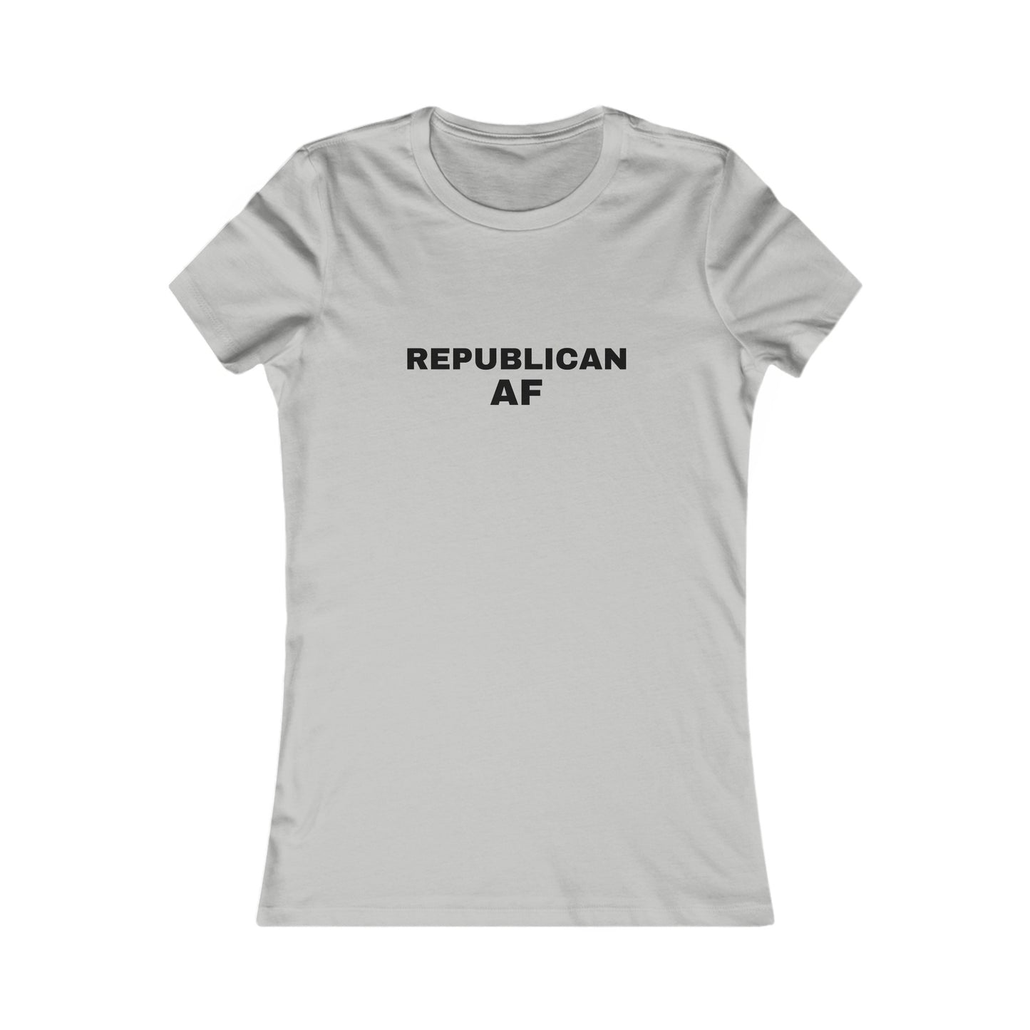 Republican AF Women's Tshirt (Black Logo) - Sweet Baby Jeez Teez