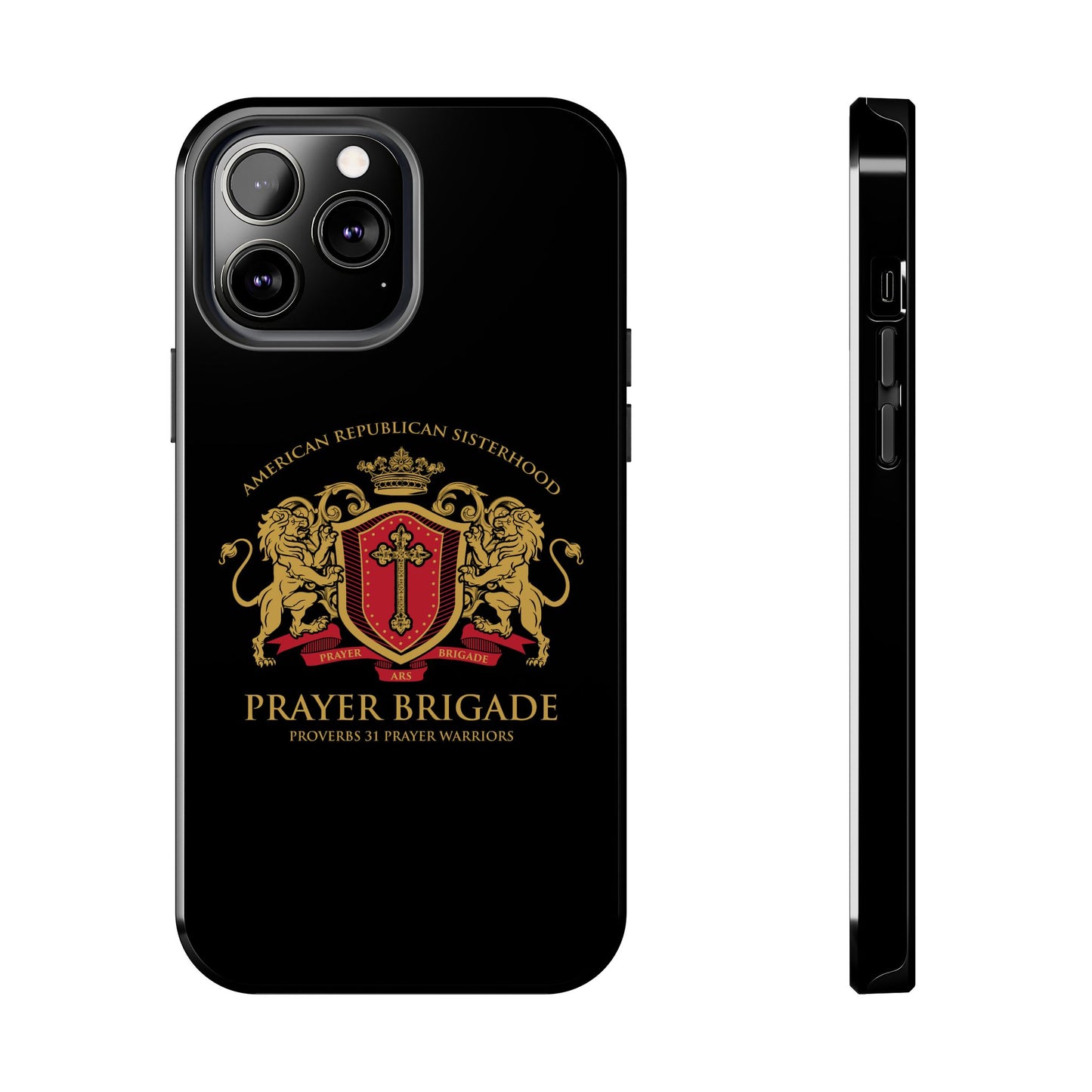 ARS Prayer Brigade Tough Phone Case (Black with Gold/Red Logo)