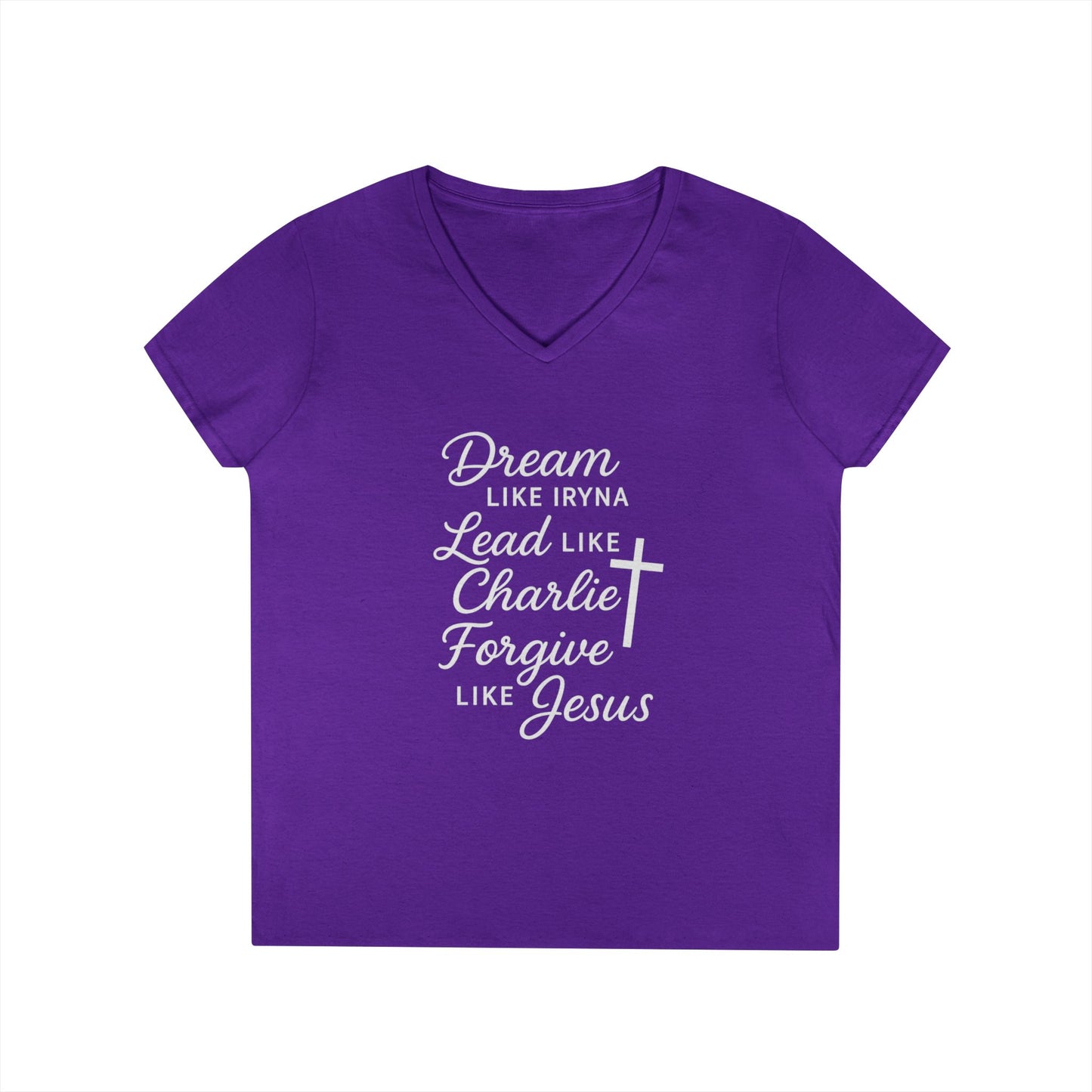 Dream, Lead, Forgive Women's V-neck Semi-fitted Tshirt (White Logo)