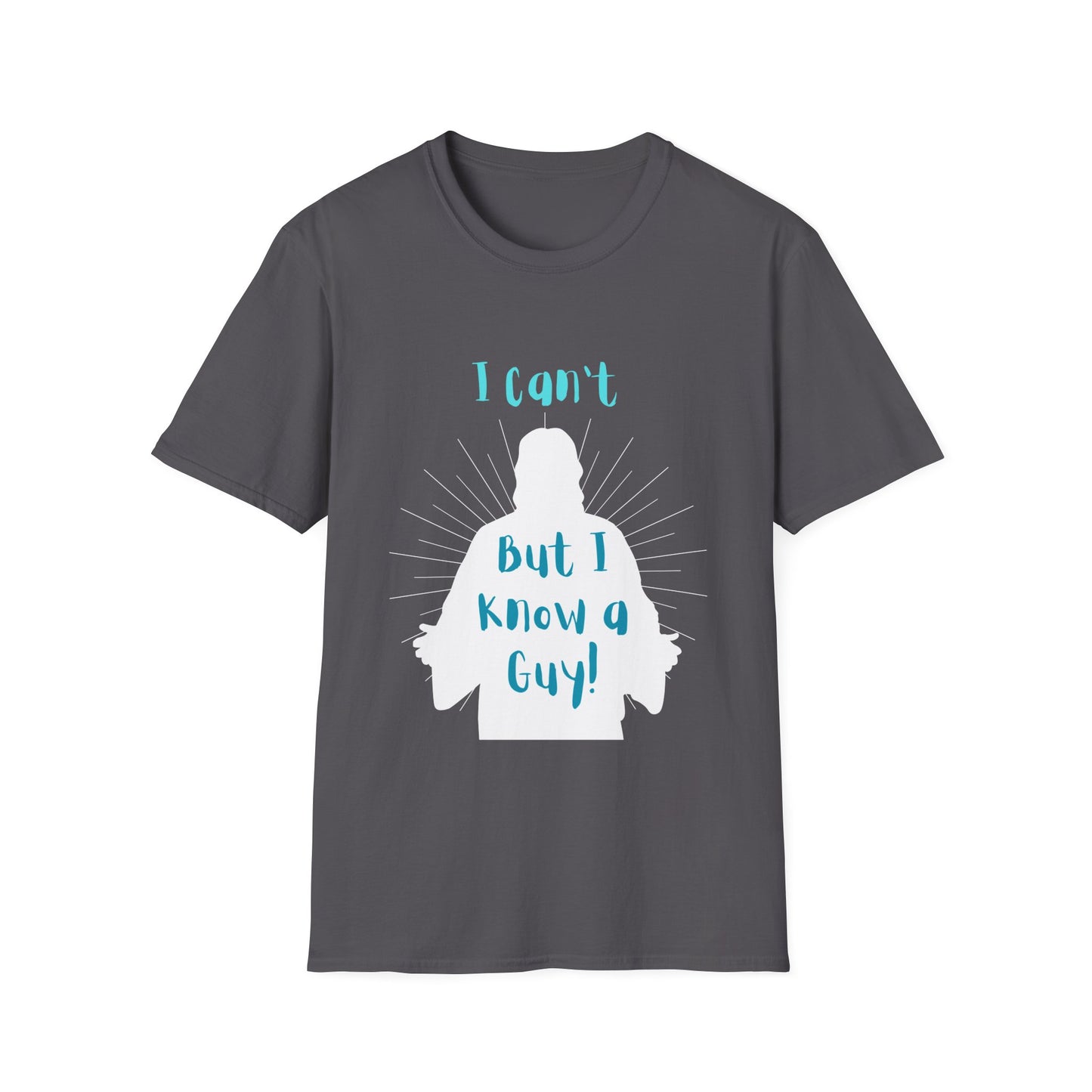 I Know a Guy Men's Tshirt (White Logo) - Sweet Baby Jeez Teez