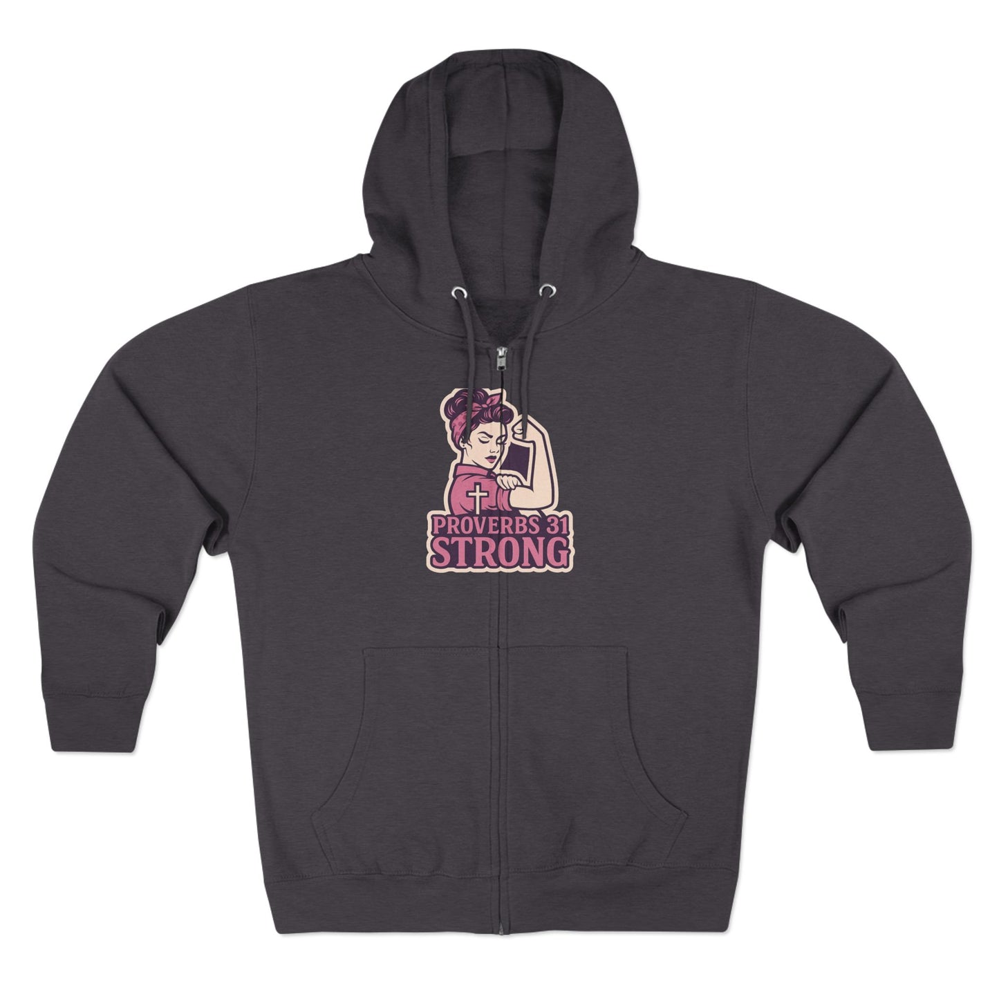 Proverbs 31 Strong Christian Women's Empowering Full-Zip Hoodie