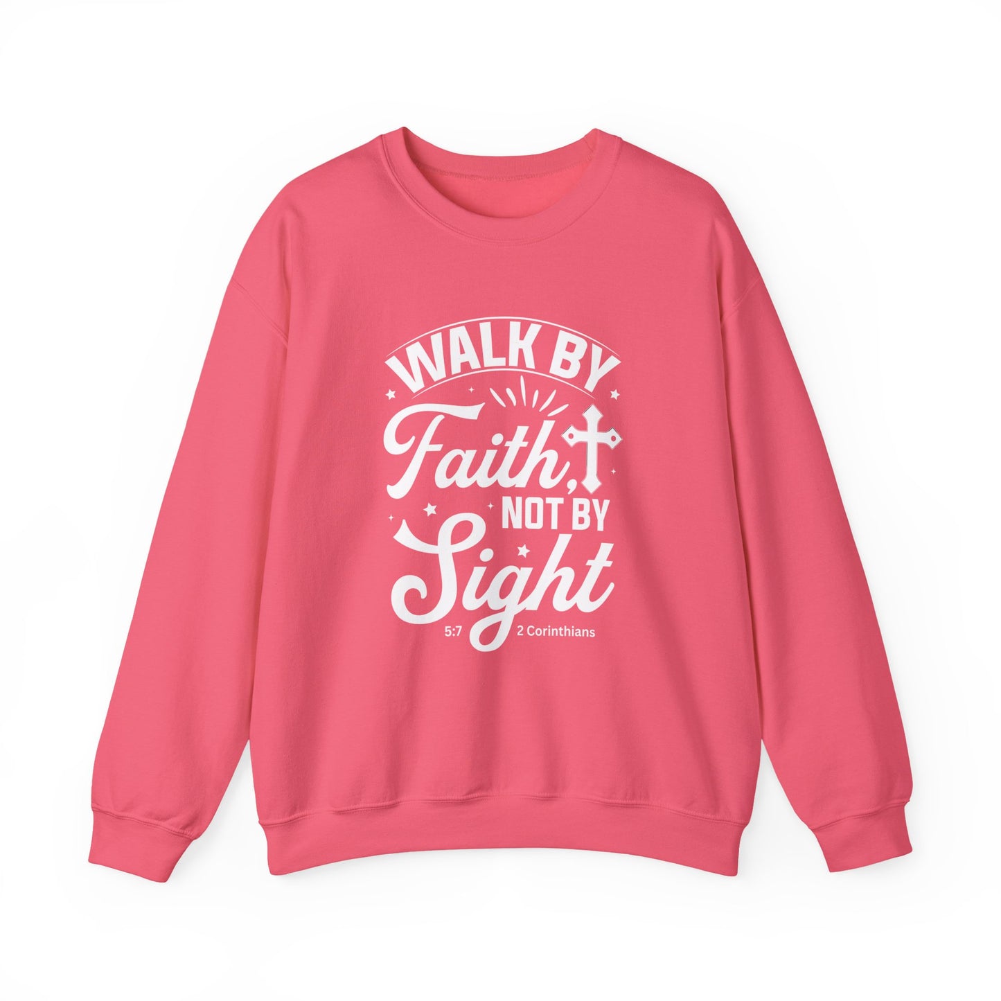 Walk by Faith 2 Corinth. 5:7 Bible Verse Christian Sweatshirt (White Logo)