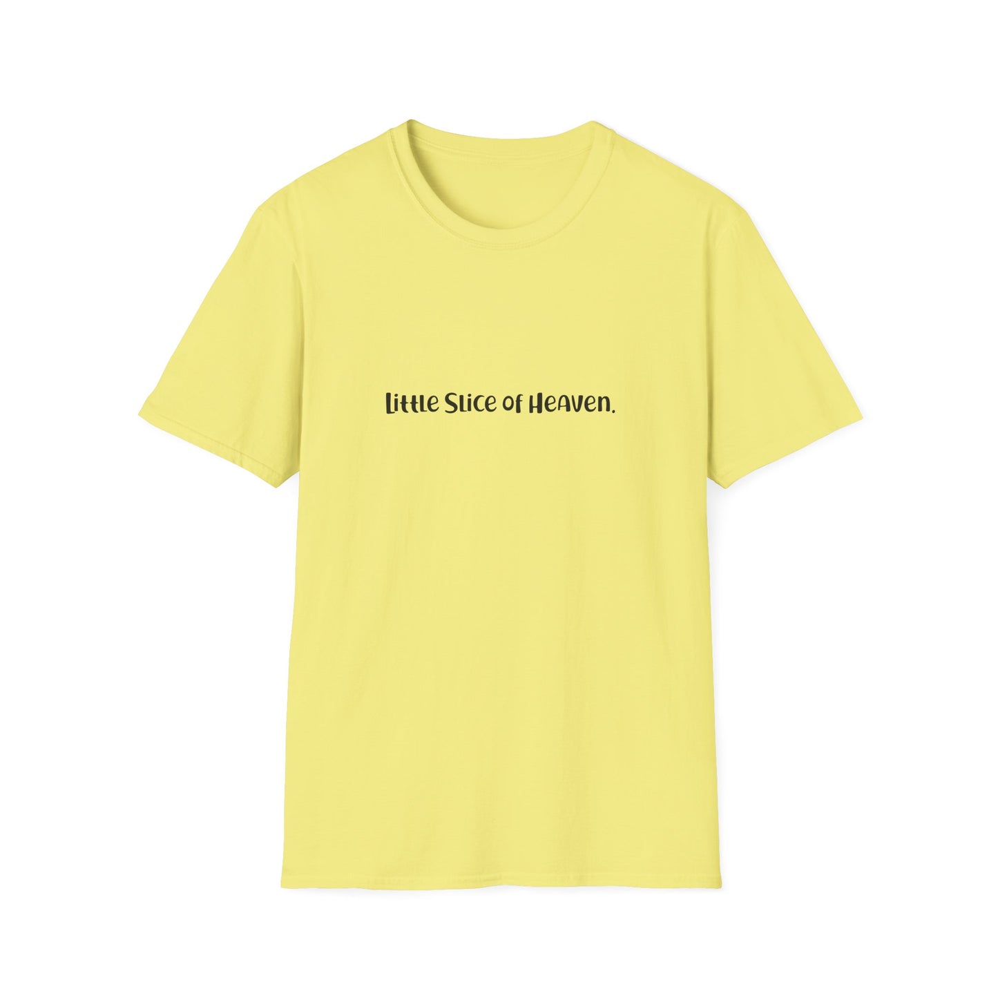 "Little Slice of Heaven" Fine Print Collection Softstyle Tshirt (Black Logo)