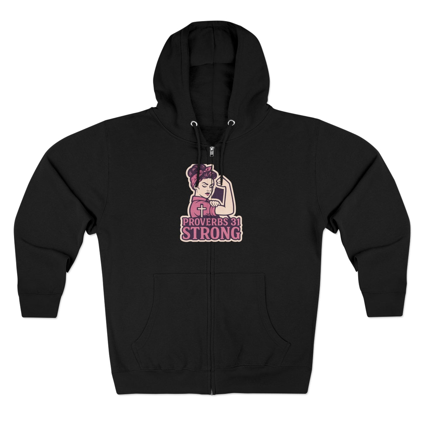 Proverbs 31 Strong Christian Women's Empowering Full-Zip Hoodie