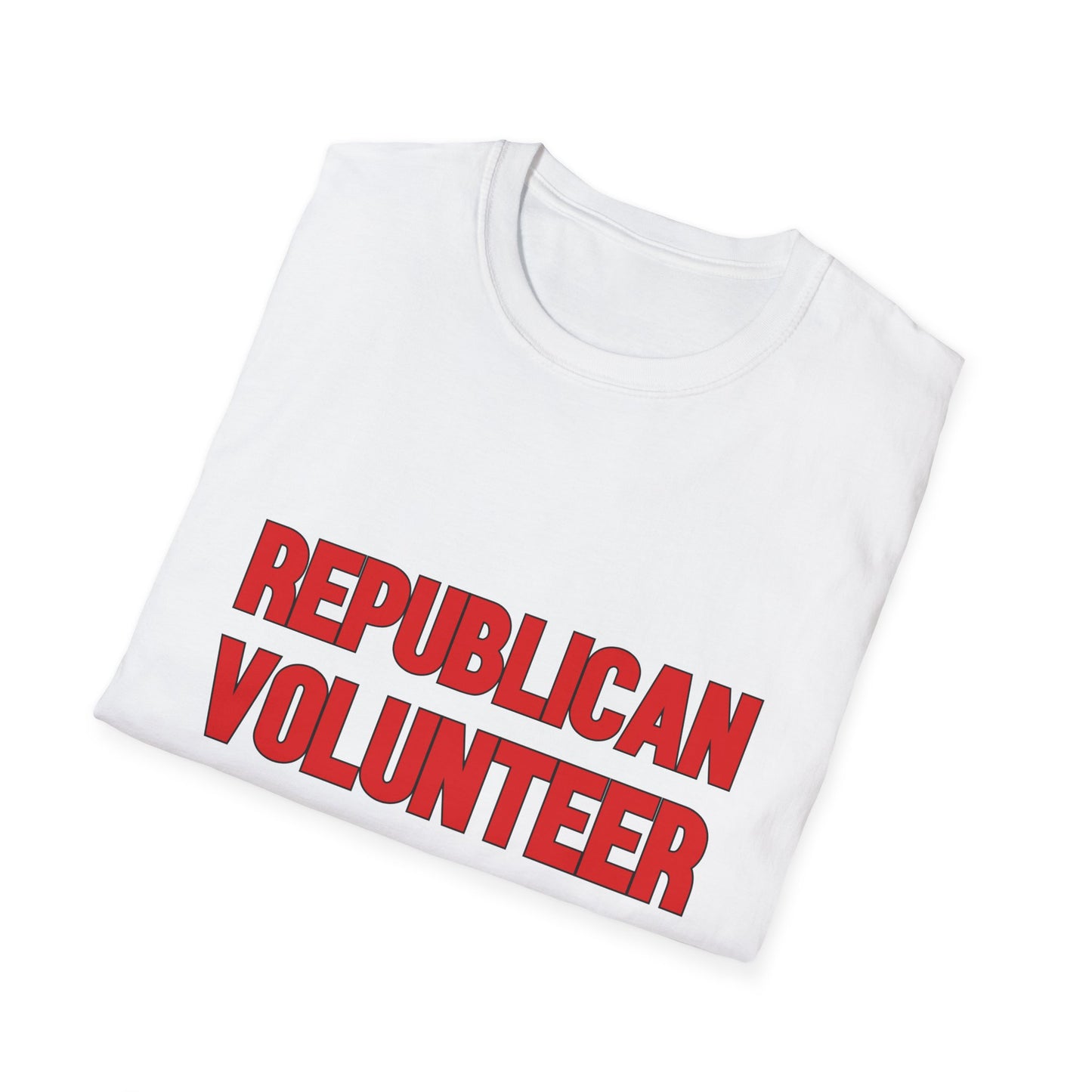 Republican Volunteer Unisex Tshirt (Red Logo) - Sweet Baby Jeez Teez