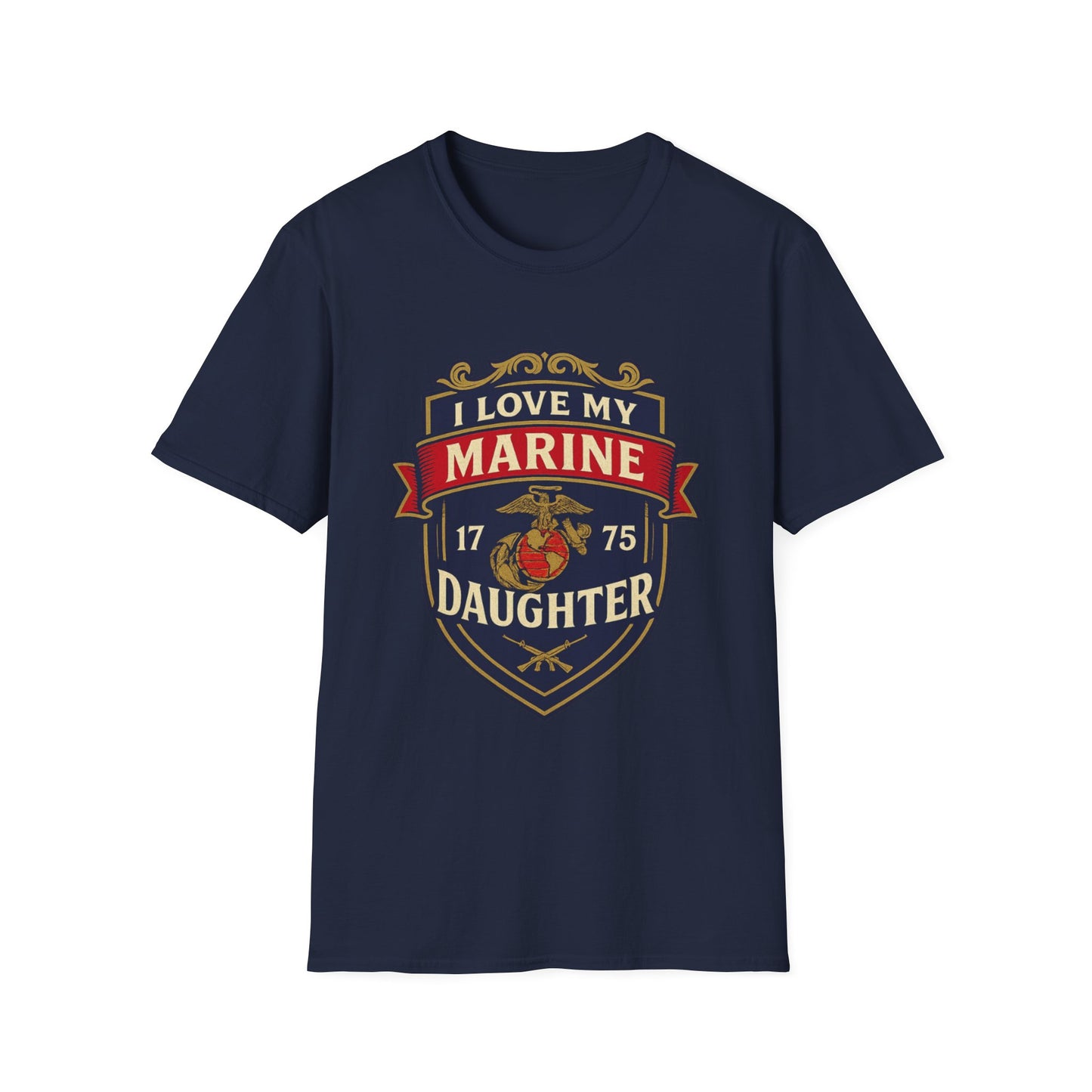 "I Love My Marine Daughter" Military Patriotic Softstyle Tshirt for Marine Parents