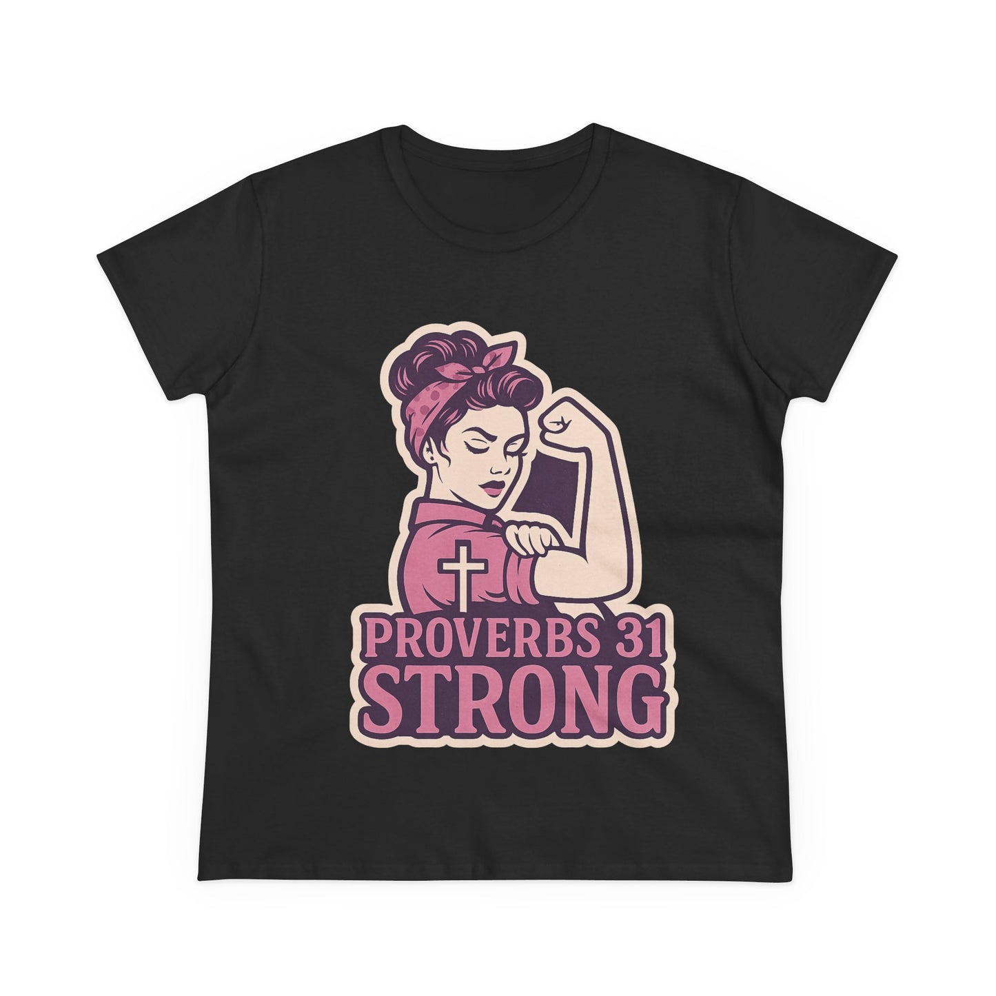 Proverbs 31 Strong Christian Women's Empowering Midweight T-Shirt