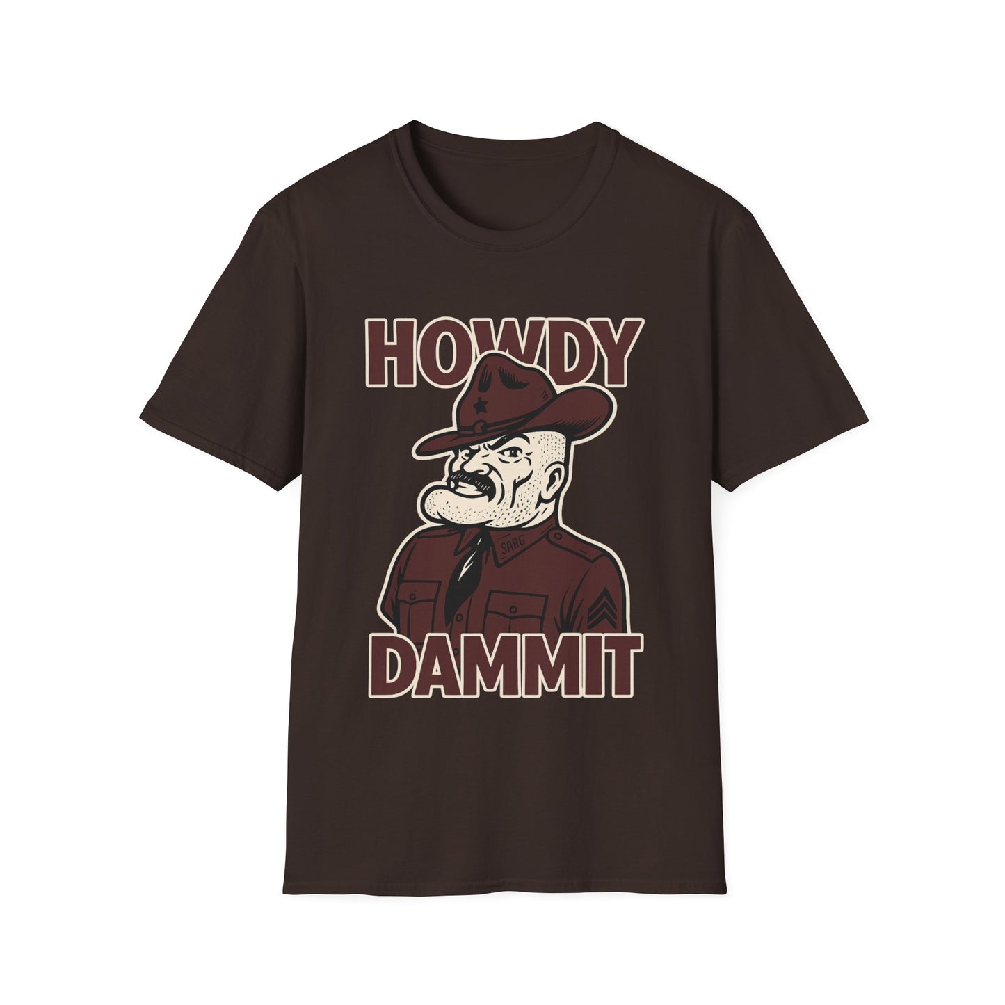 Howdy Dammit Men's Tshirt (Aggie - Old Sarge Logo)