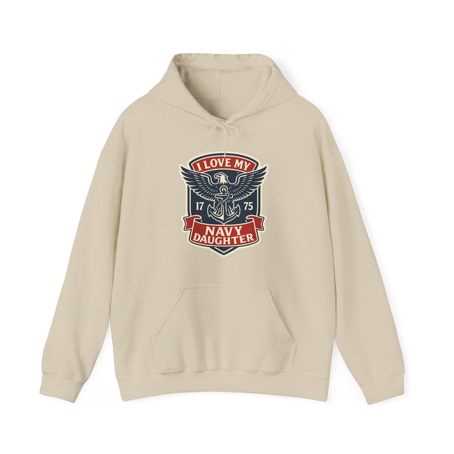 "I Love my Navy Daughter" Military Pride US Navy Patriotic Cozy Hoodie (13 Colors)