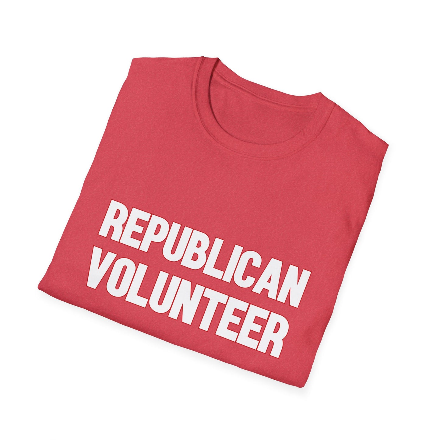 Republican Volunteer Unisex Tshirt (White/Red Logo) - Sweet Baby Jeez Teez