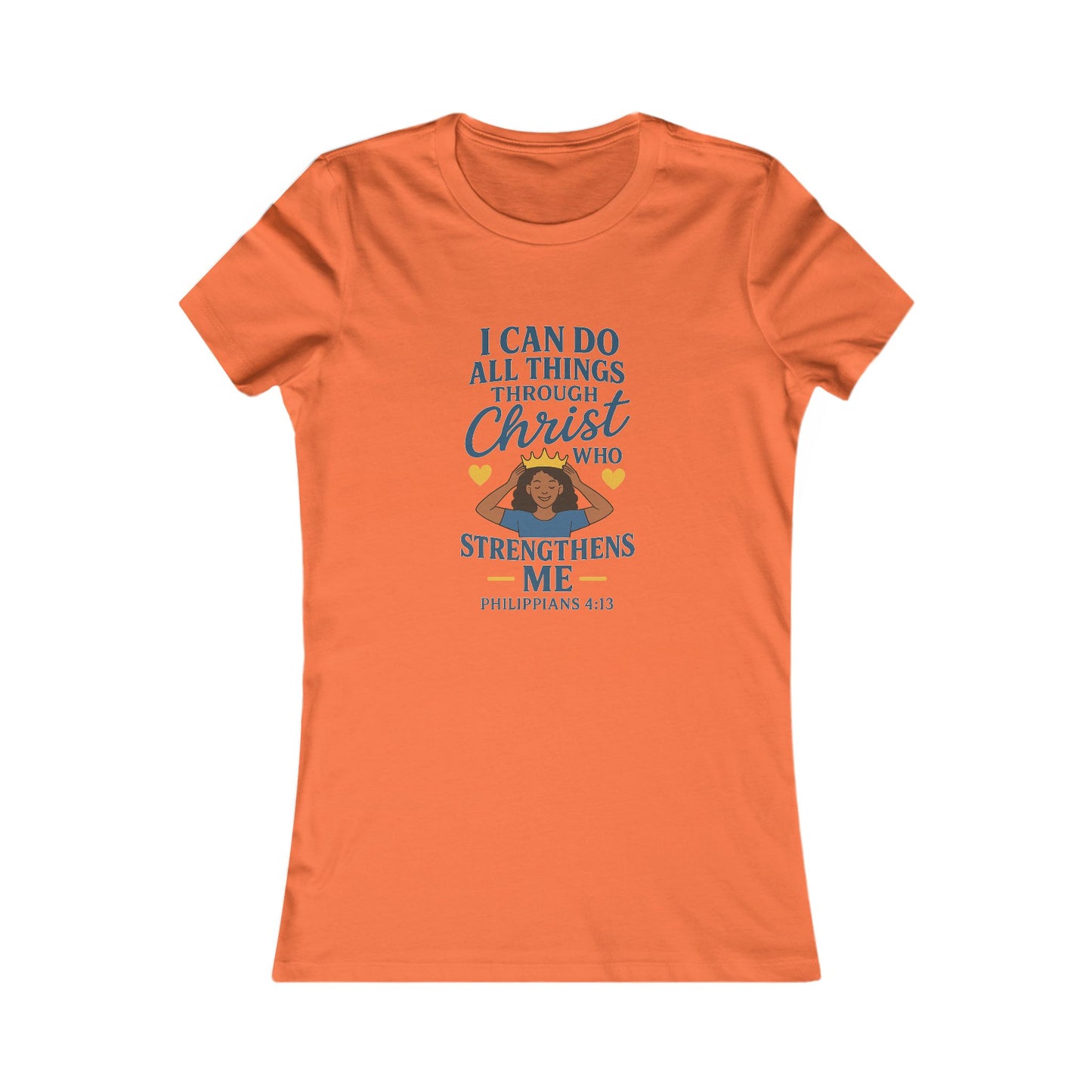 "I Can Do All Things Through Christ" Philippians 4:13 Women's Fitted Tshirt