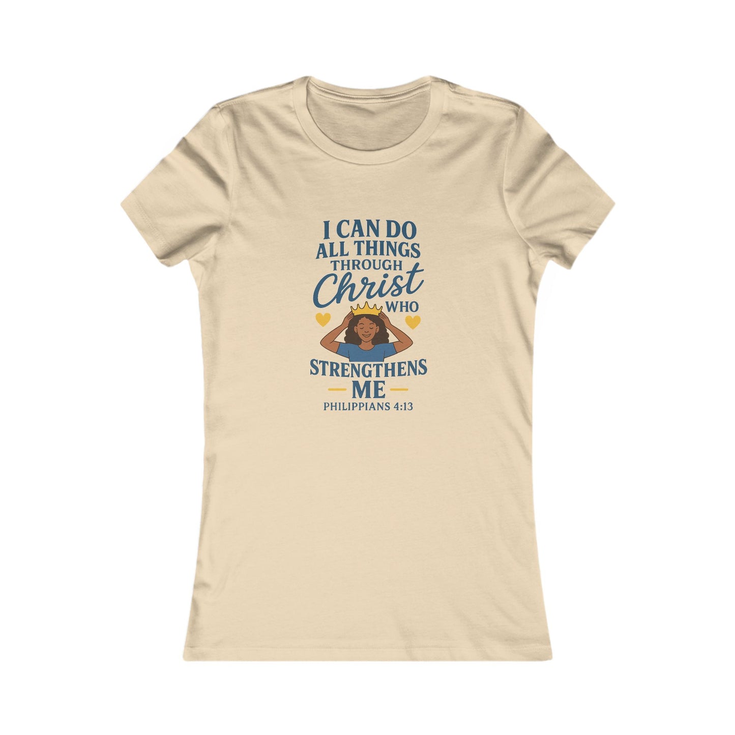 "I Can Do All Things Through Christ" Philippians 4:13 Women's Fitted Tshirt