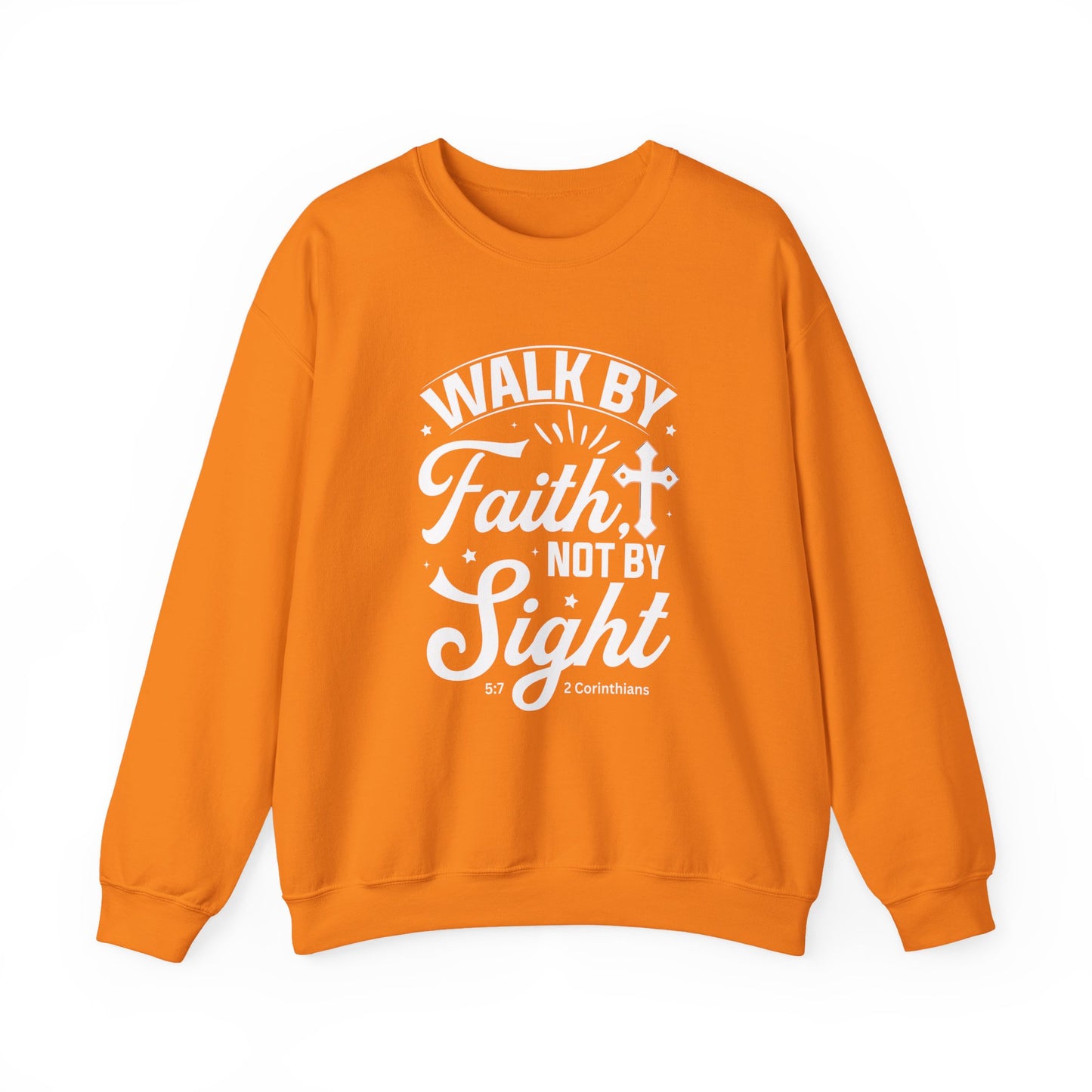 Walk by Faith 2 Corinth. 5:7 Bible Verse Christian Sweatshirt (White Logo)