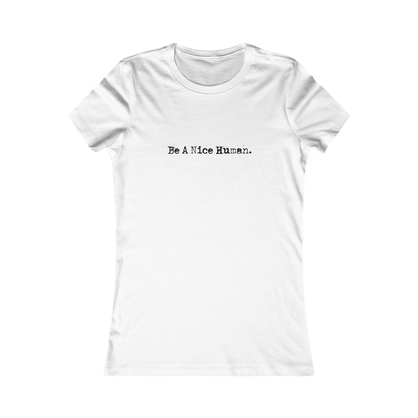 Nice Human Womens Fitted Tshirt (FP Black Logo) - Sweet Baby Jeez Teez