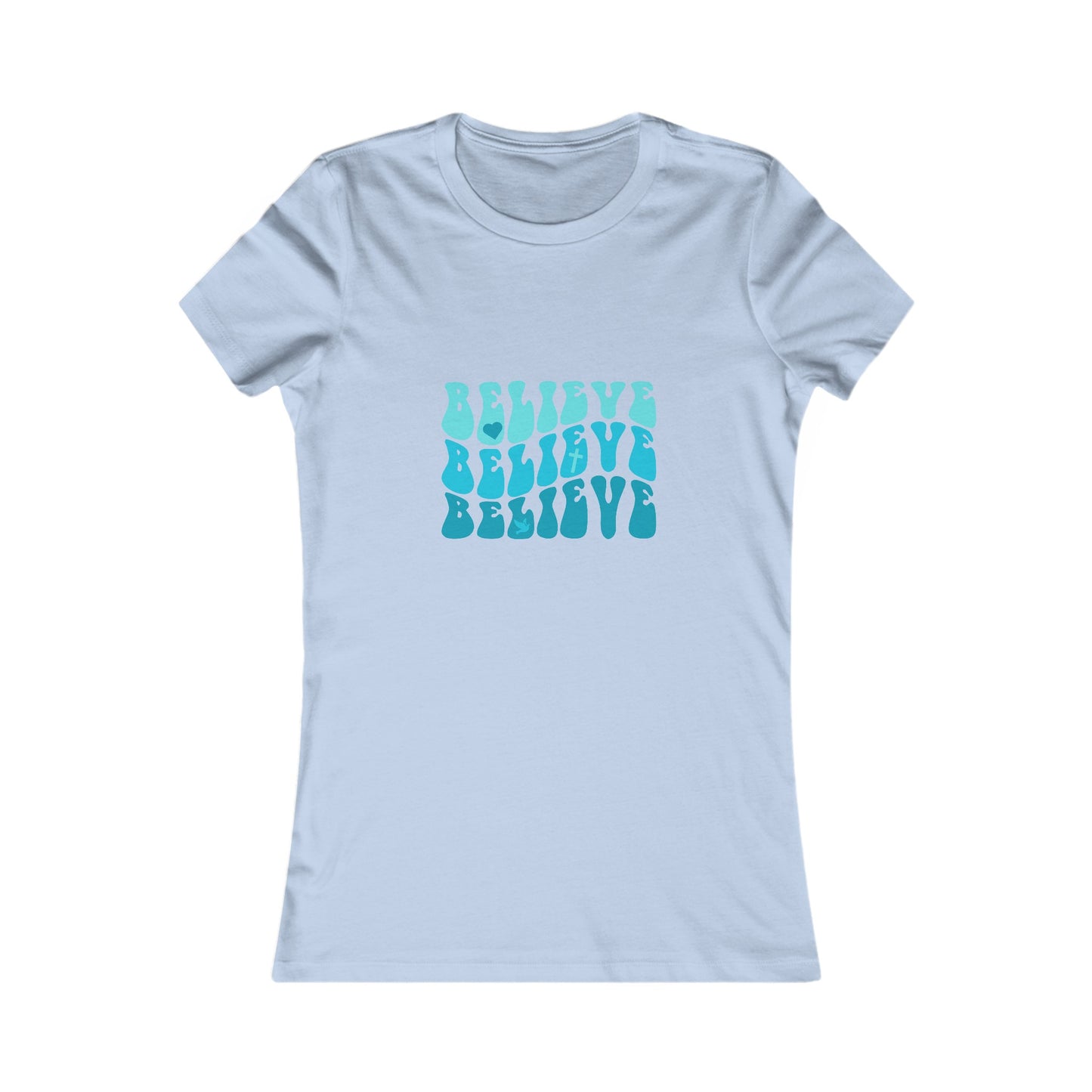 Believe Women's Tshirt (Teal Logo) - Sweet Baby Jeez Teez
