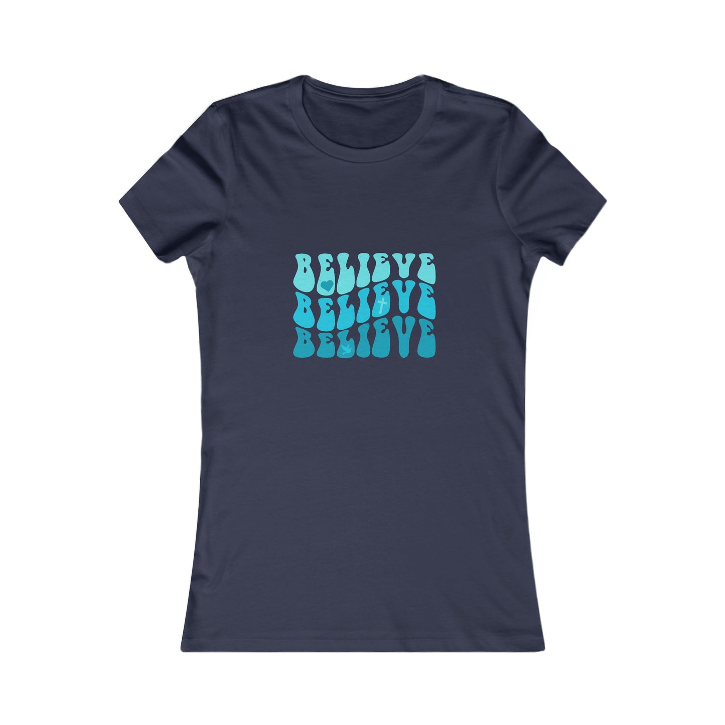 Believe Women's Tshirt (Teal Logo) - Sweet Baby Jeez Teez