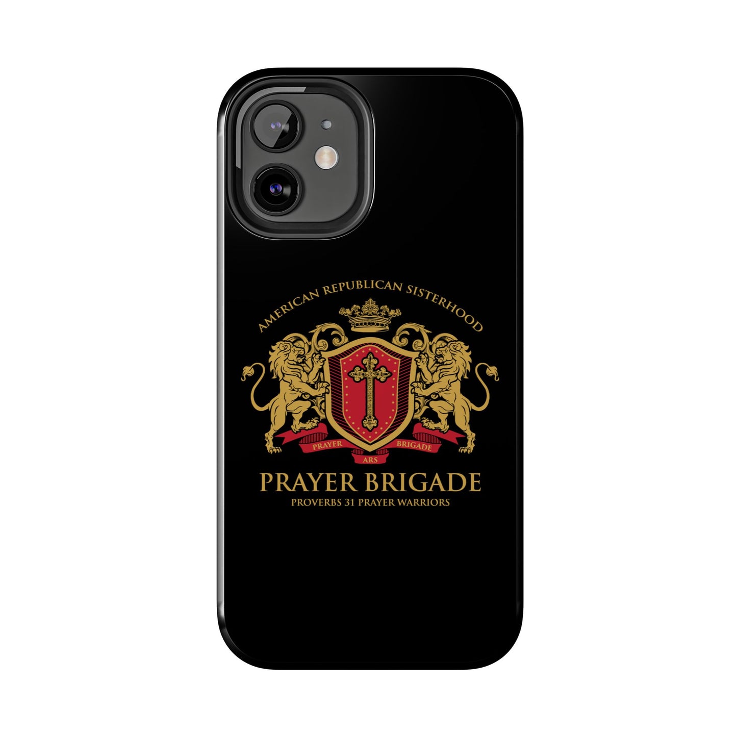 ARS Prayer Brigade Tough Phone Case (Black with Gold/Red Logo)