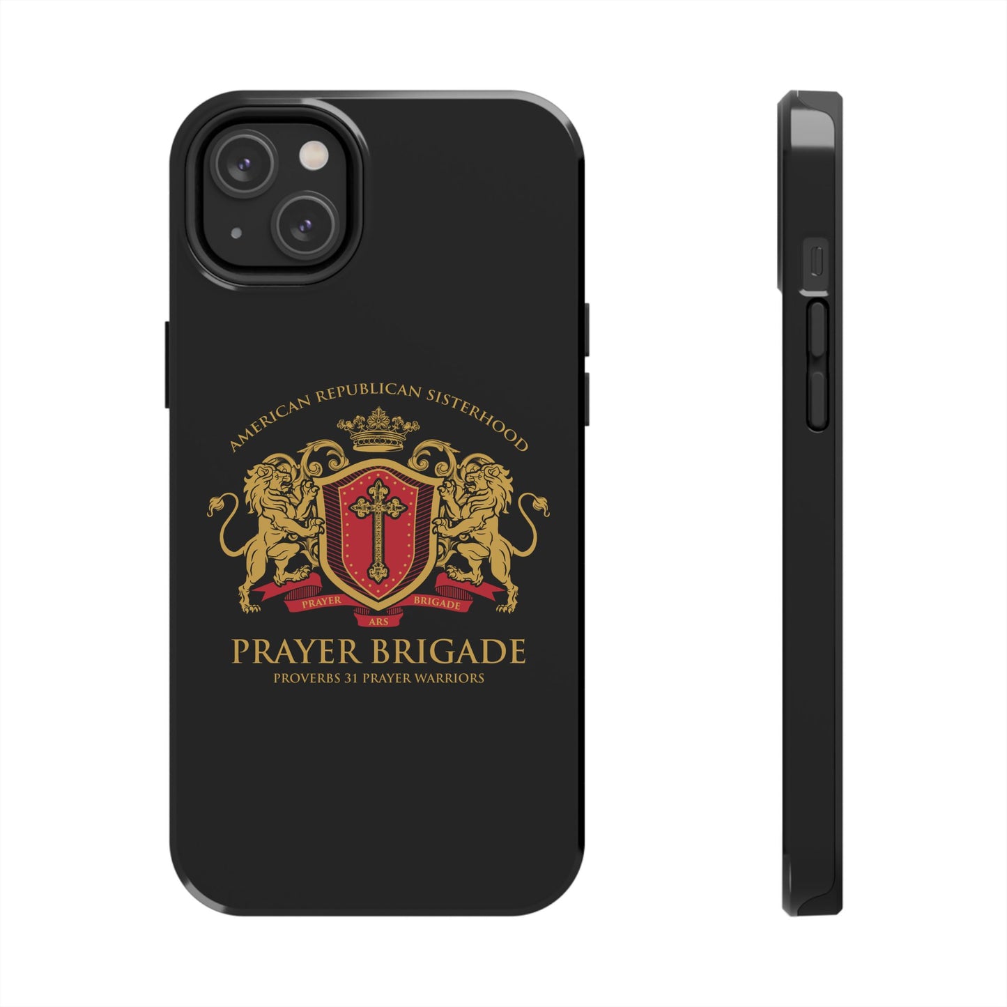 ARS Prayer Brigade Tough Phone Case (Black with Gold/Red Logo)