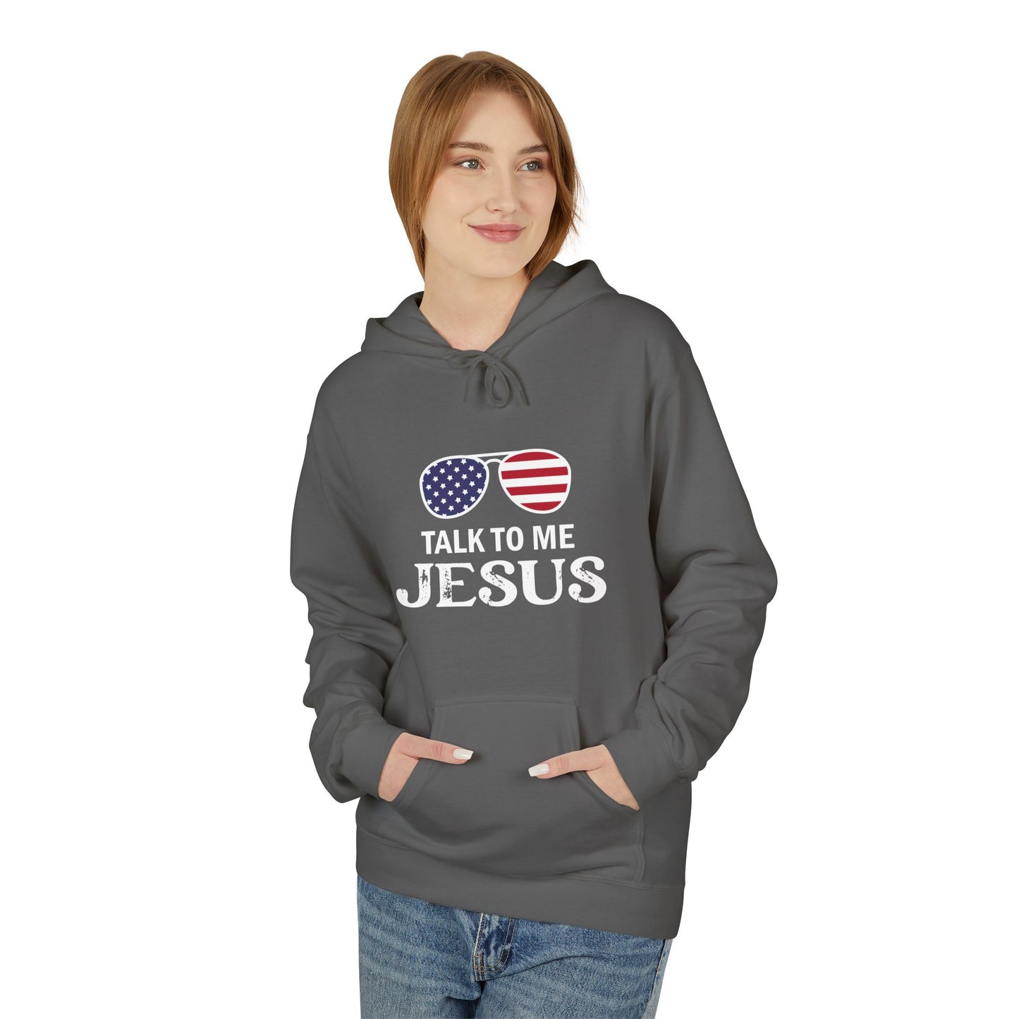 Patriotic "Talk to Me Jesus" Christian Fleece Hoodie