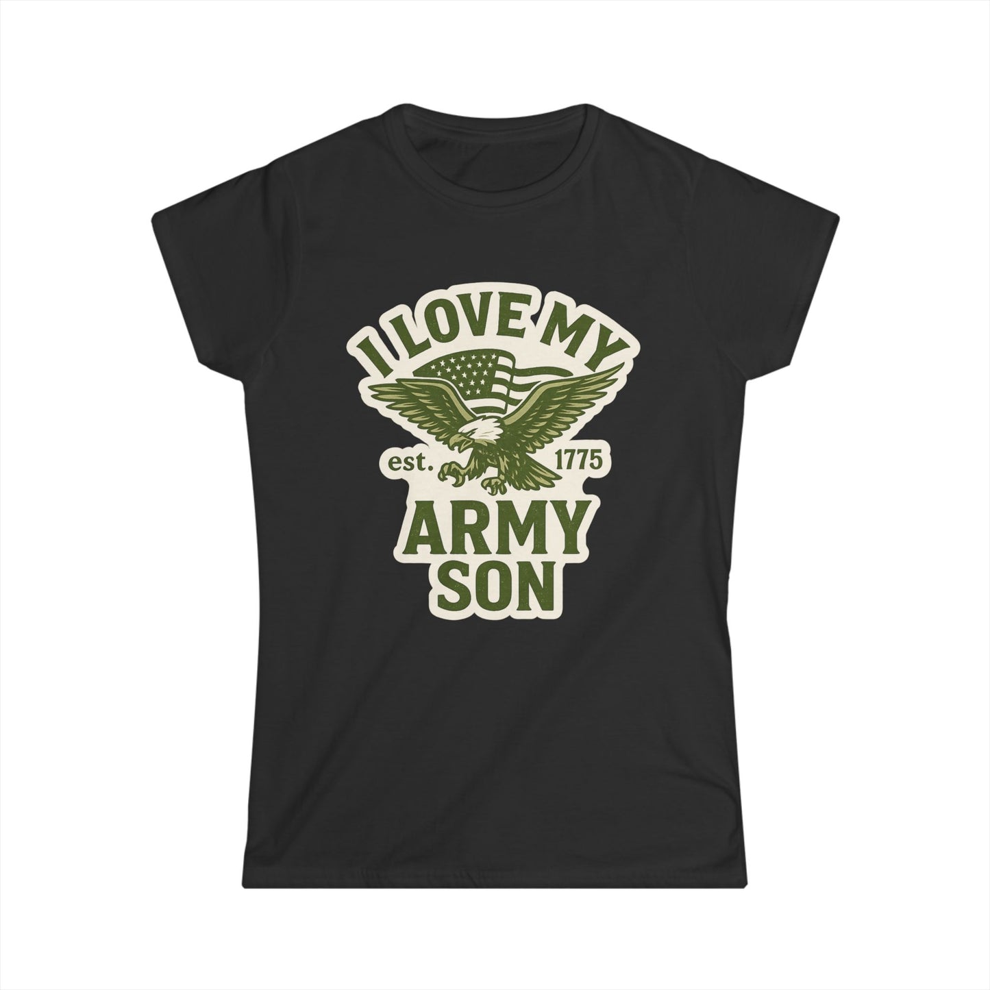 "I Love My Army Son" Patriotic Women's Fitted T-Shirt for Army Military Mom