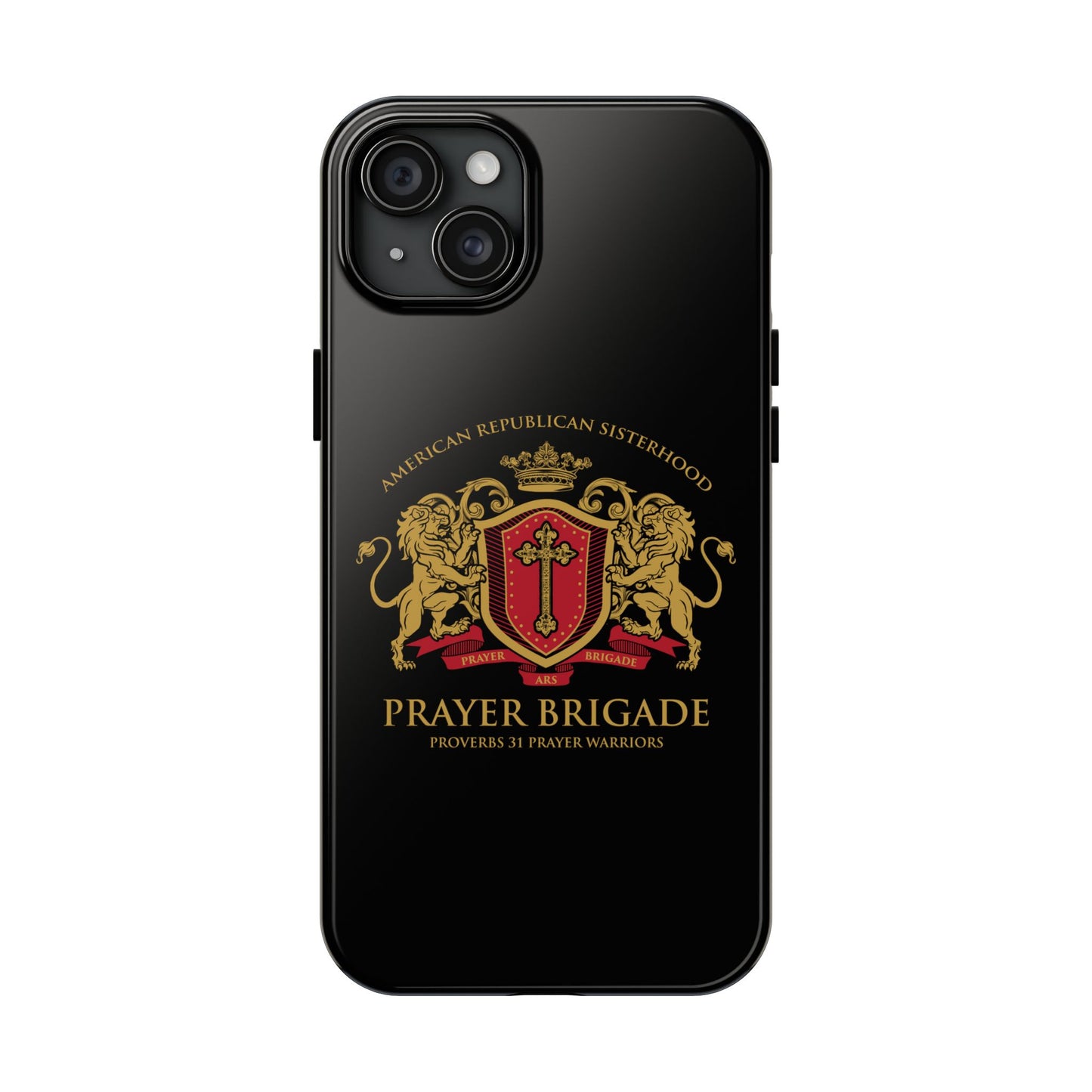ARS Prayer Brigade Tough Phone Case (Black with Gold/Red Logo)