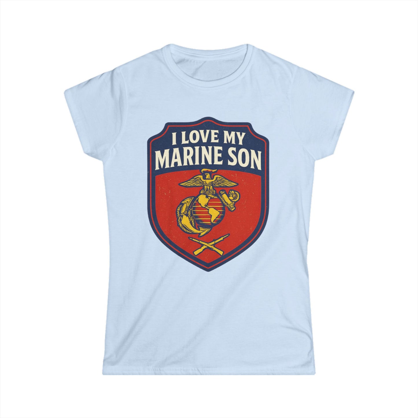 "I Love My Marine Son" Patriotic Women's Fitted T-Shirt for Marine Military Mom