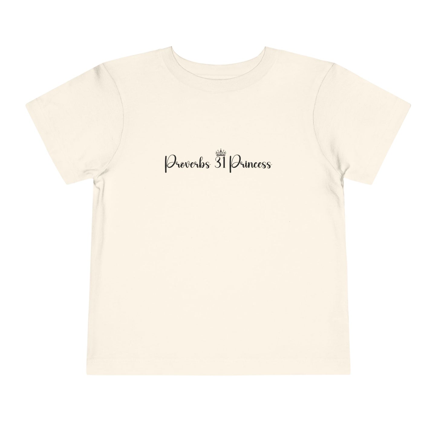 Proverbs 31 Princess Girl's Toddler Tshirt (Black Logo) - Sweet Baby Jeez Teez