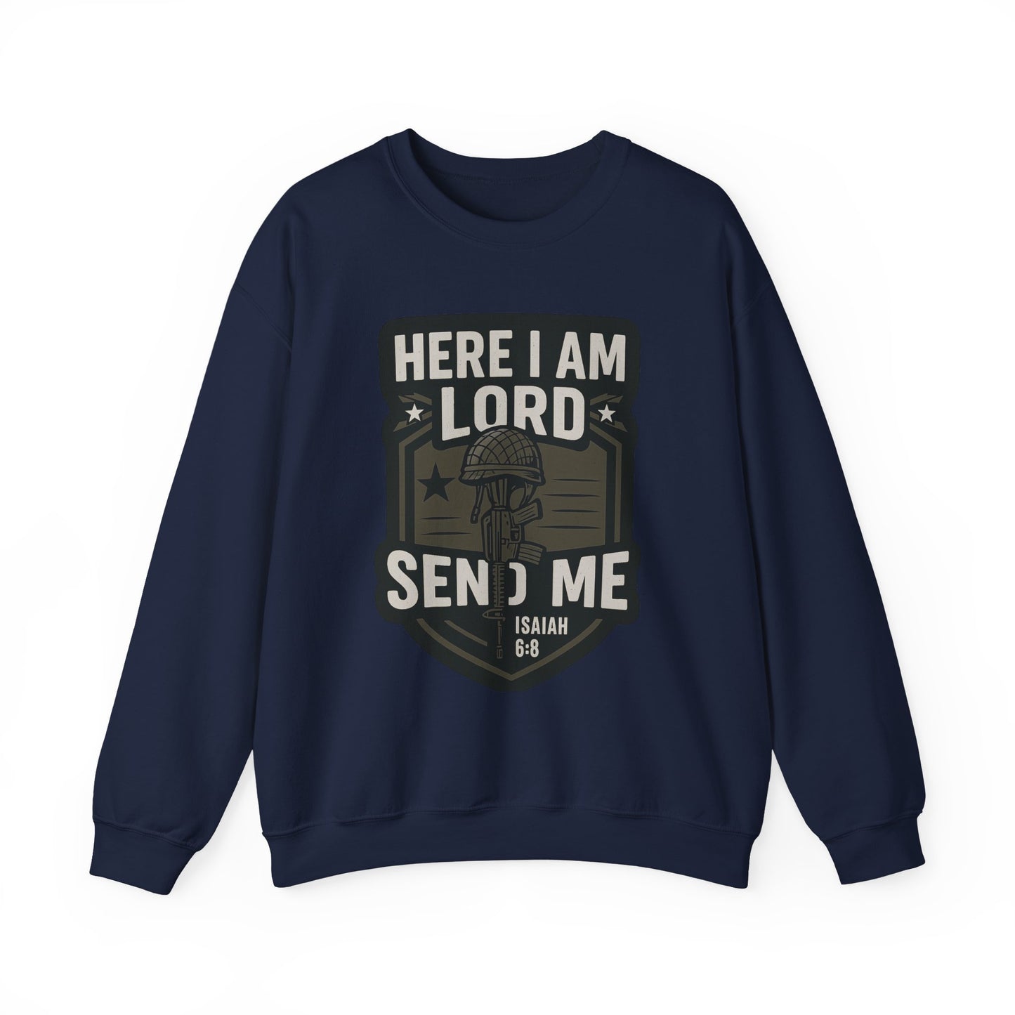 "Here I Am Lord Send Me" Bible Verse Inspirational Faith Sweatshirt (Military Logo)