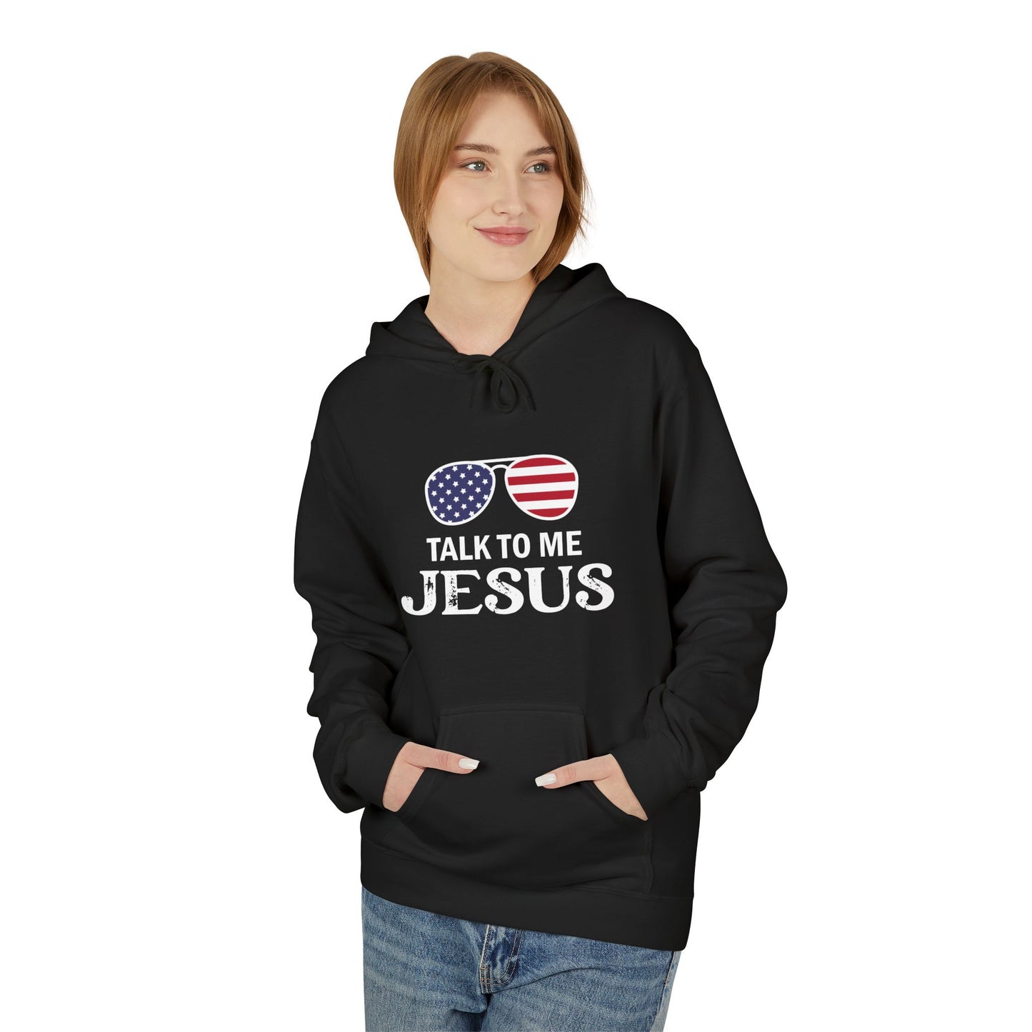 Patriotic "Talk to Me Jesus" Christian Fleece Hoodie