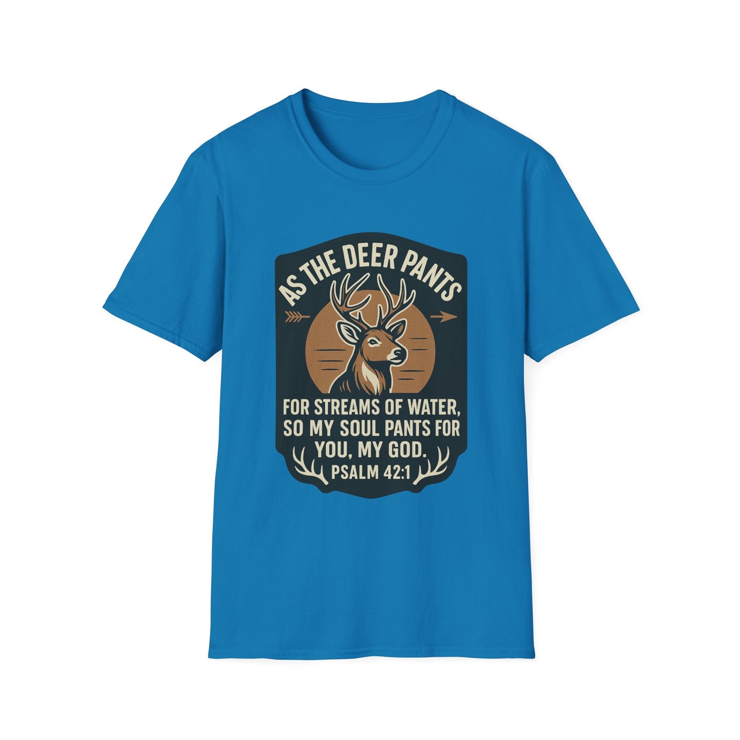 Psalm 42:1 "As The Deer" Bible Verse Softstyle Tshirt