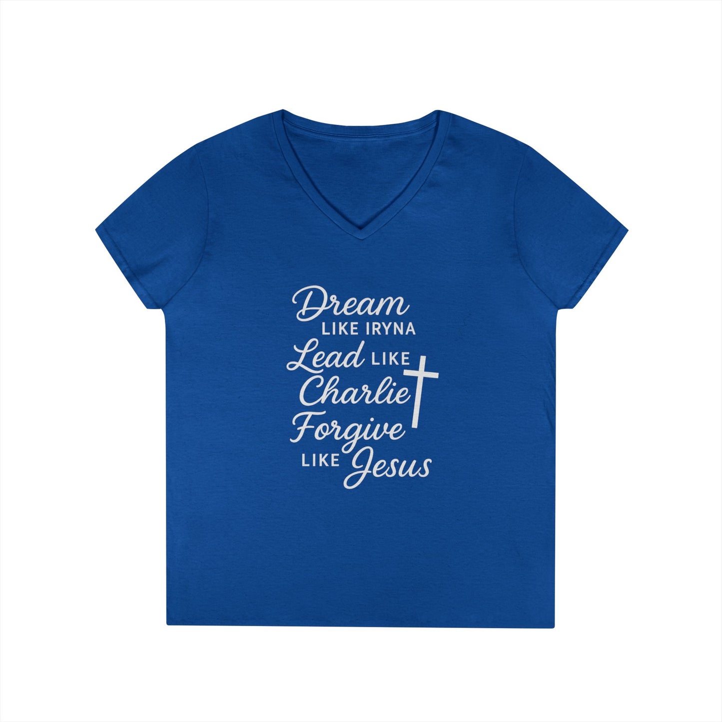 Dream, Lead, Forgive Women's V-neck Semi-fitted Tshirt (White Logo)