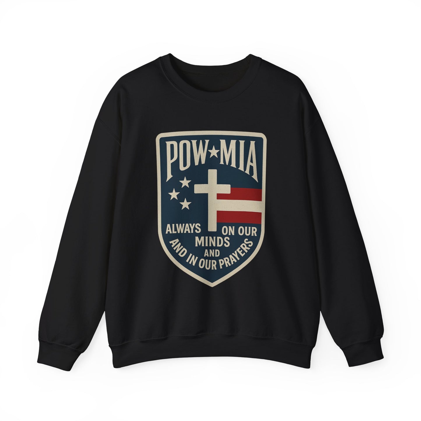 "POW MIA Thoughts & Prayers" Veteran's Tribute Military Sweatshirt