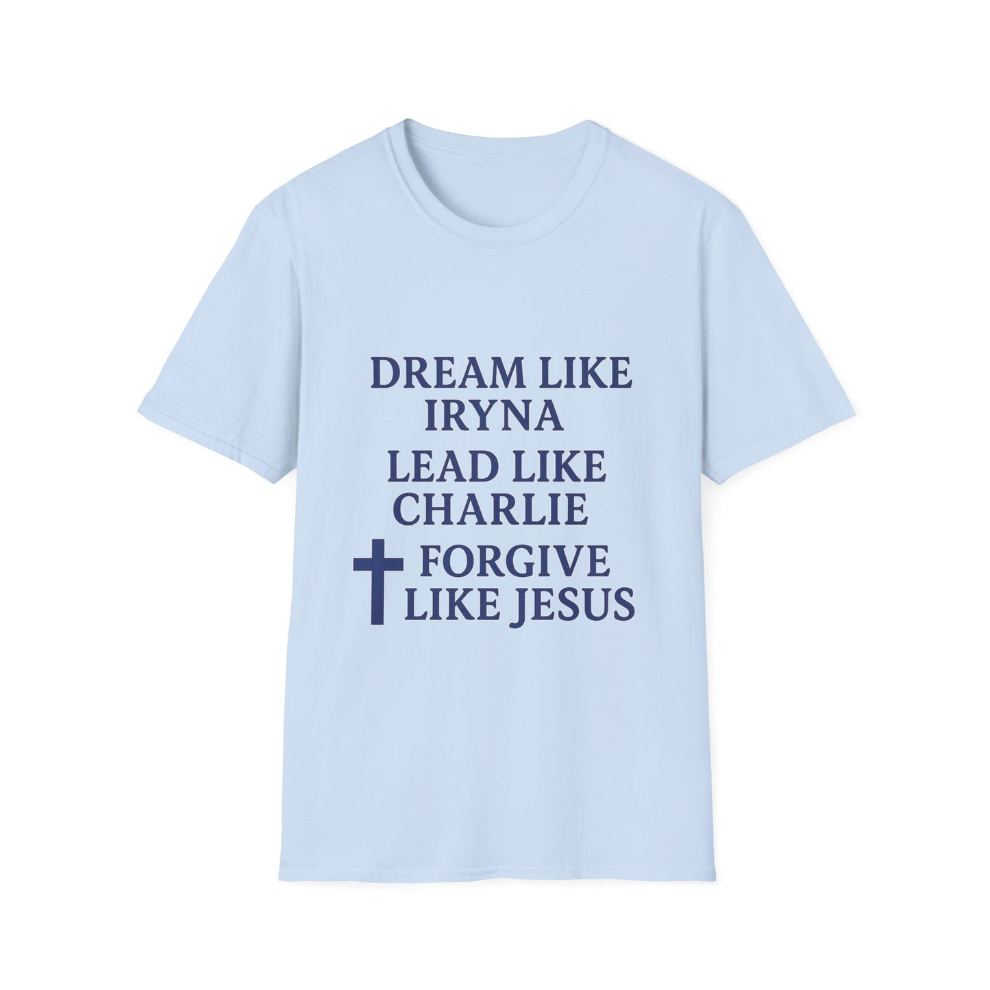 Dream, Lead, Forgive Men's Unisex Tshirt (Midnight Blue Logo)