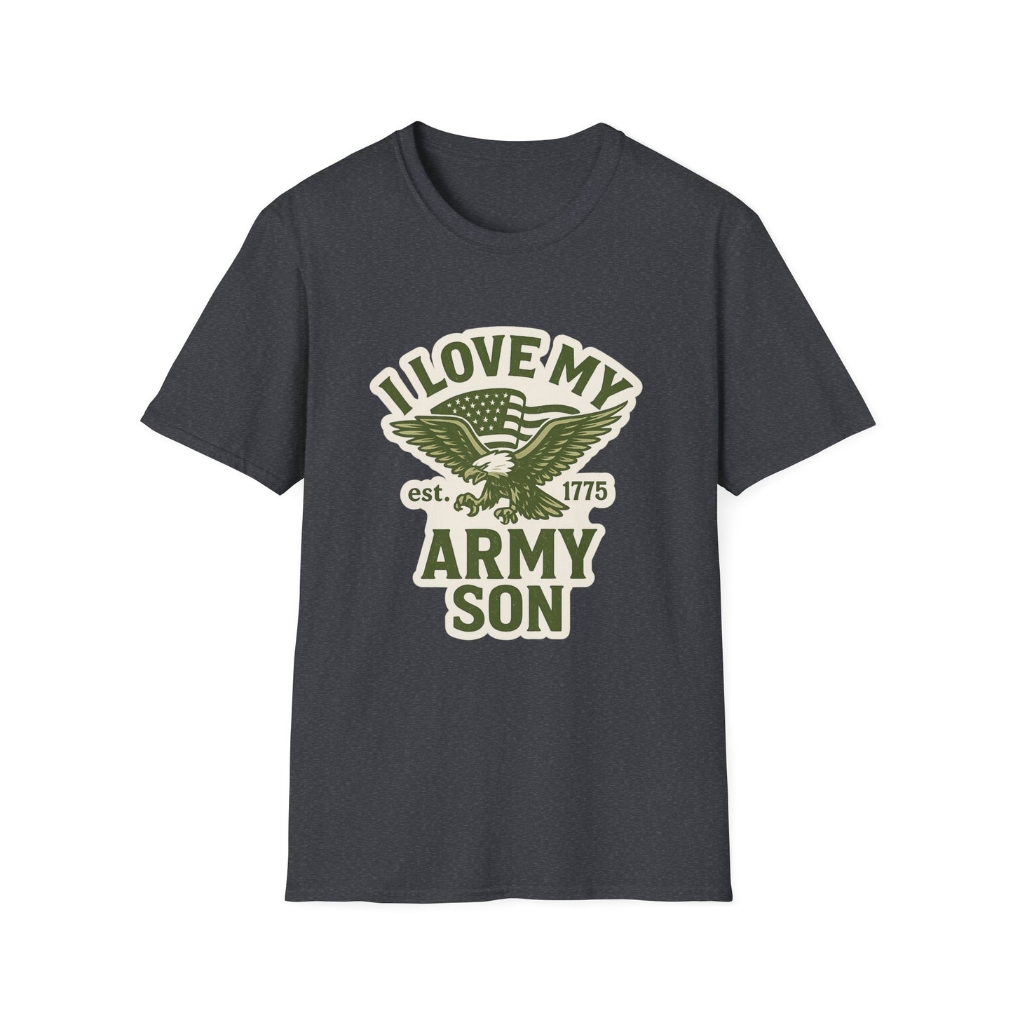 "I Love My Army Son" Military Support Patriotic Army Softstyle Tshirt
